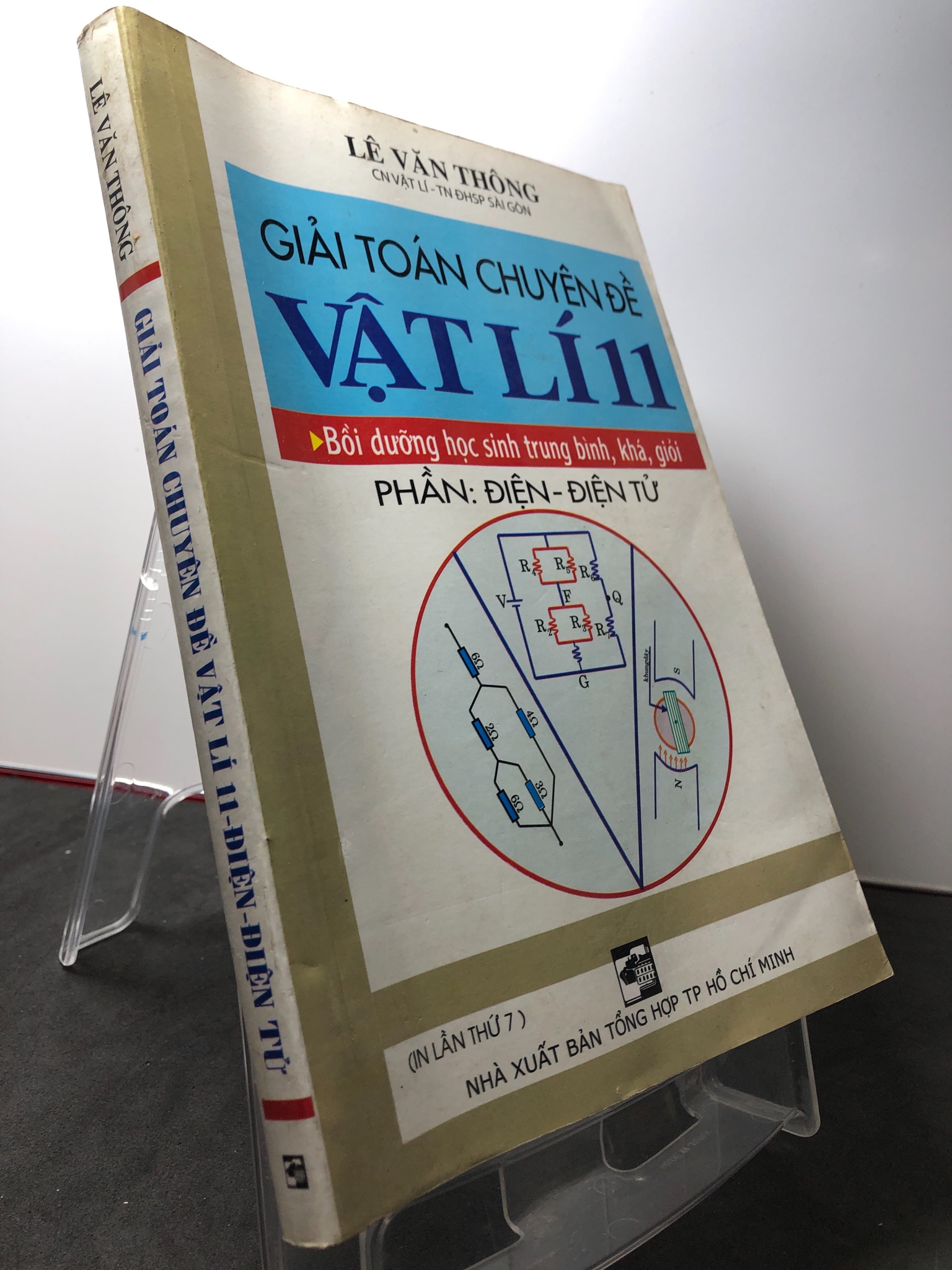 Giải toán chuyên đề vật lý phần điện - điện tử 2007 mới 80% ố nhẹ Lê Văn Thông HPB3108 GIÁO TRÌNH, CHUYÊN MÔN