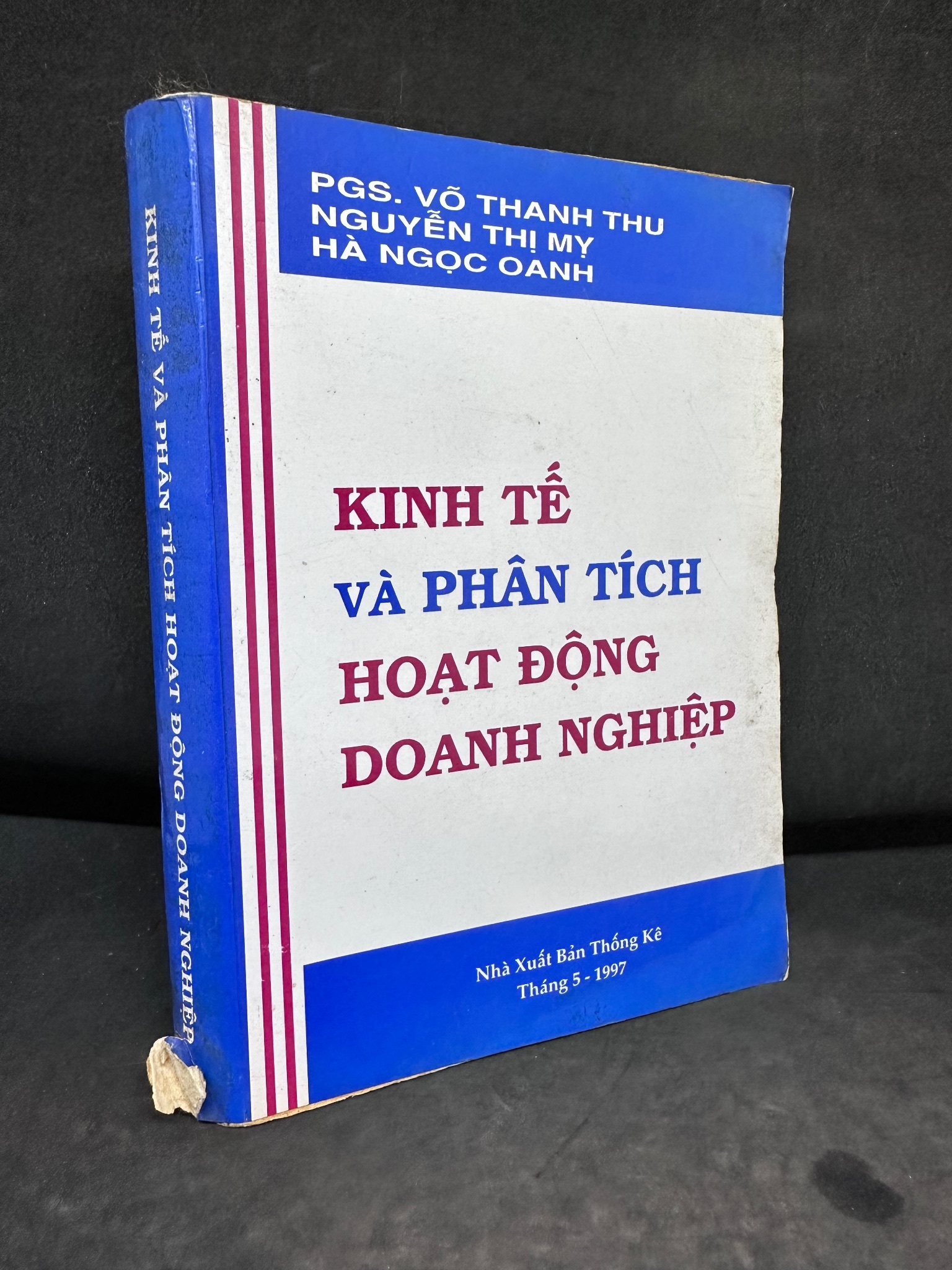 Kinh Tế Và Phân Tích Hoạt Động Doanh Nghiệp, Võ Thanh Thu, Mới 60% (Ố Vàng, Chóc Gáy), 1997 SBM0609