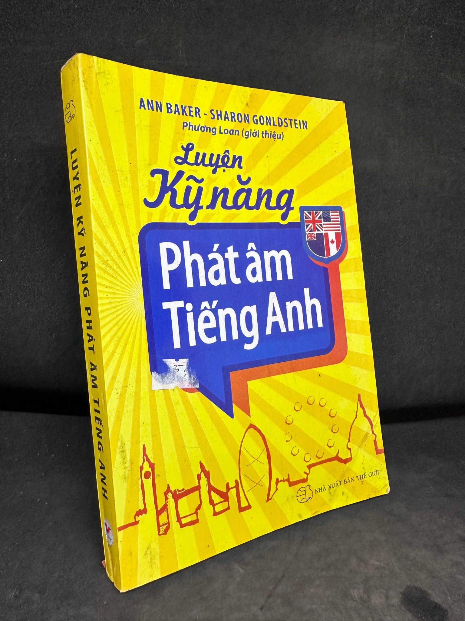 Luyện Kỹ Năng Phát Âm Tiếng Anh, Ann Baker, Mới 70% (Ố Nhẹ), 2015 SBM0609