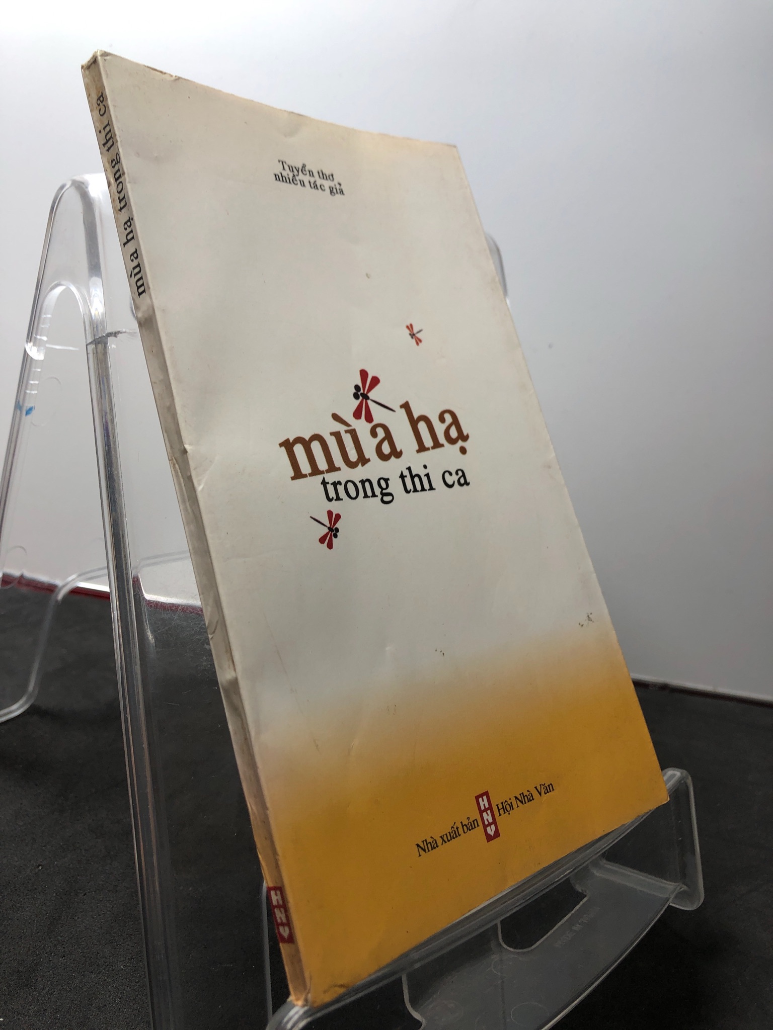 Mùa hạ trong thi ca 2007 THƠ mới 80% bẩn nhẹ Tuyển thơ nhiều tác giả HPB3108 VĂN HỌC