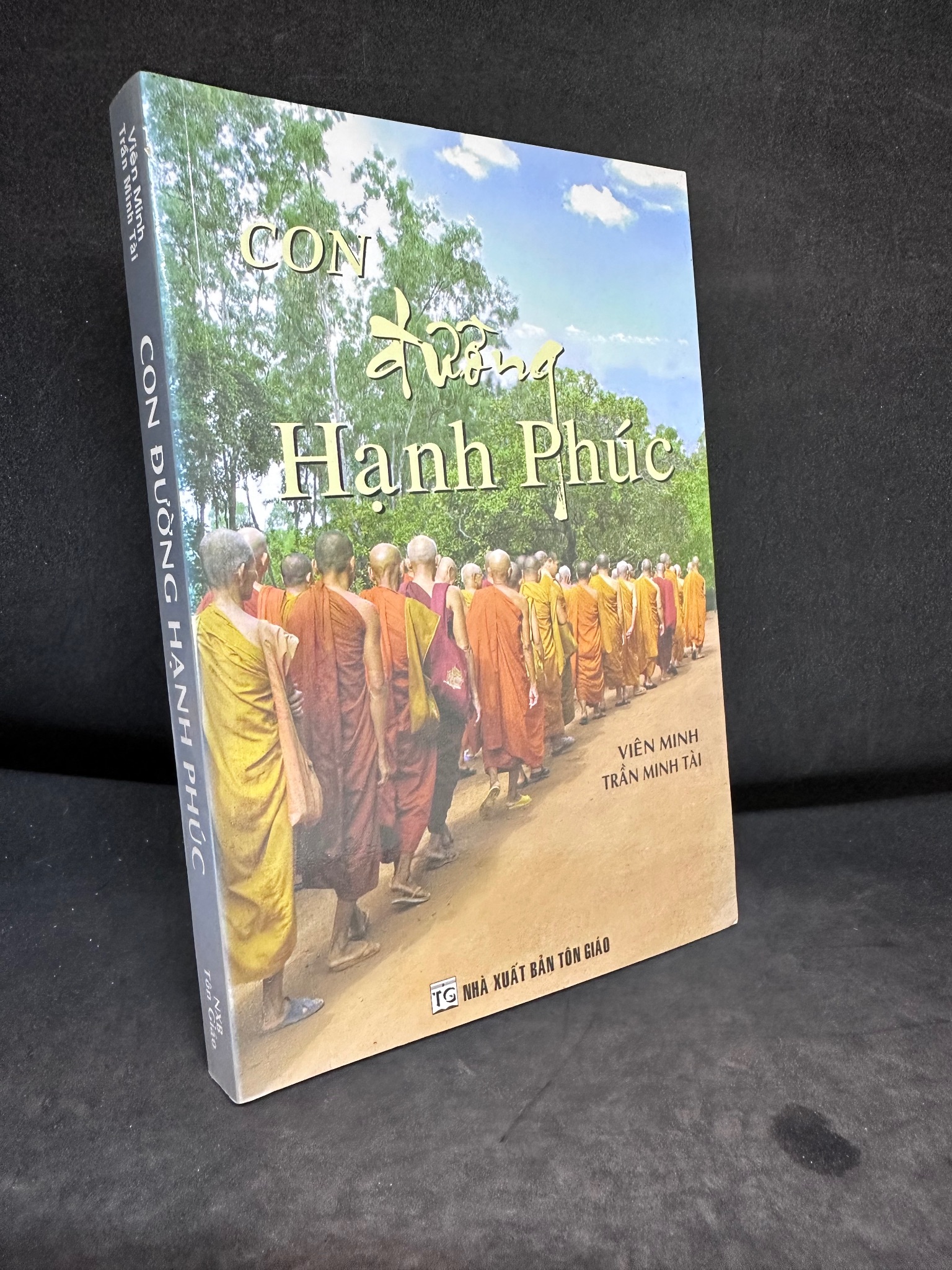 Con Đường Hạnh Phúc, Viên Minh, Mới 80% (Ố Nhẹ), 2006 SBM0609