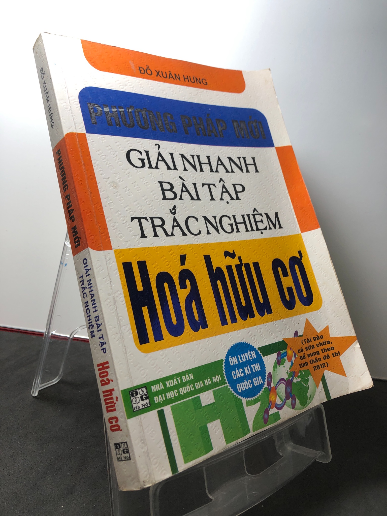 Phương pháp mới giải nhanh bài tập trắc nghiệm hoá hữu cơ 2012 mới 80% ố nhẹ Đỗ Xuân Hưng HPB3108 GIÁO TRÌNH, CHUYÊN MÔN