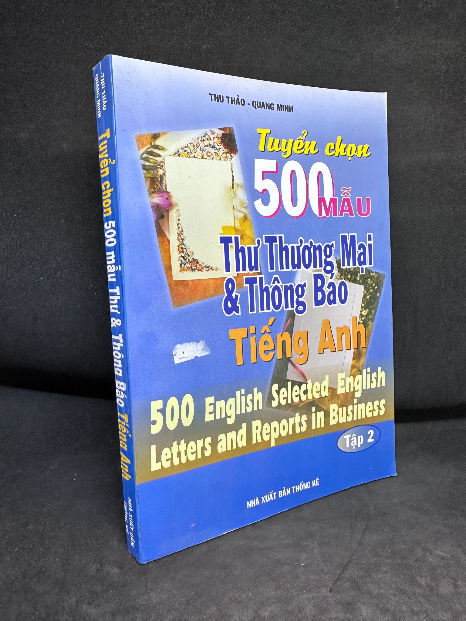 Tuyển Chọn 500 Mẫu Thư Thương Mại Và Thông Báo Tiếng Anh, Thu Thảo, Mới 80% (Ố Nhẹ, Có Highlight vài Trang), 2001 SBM0609