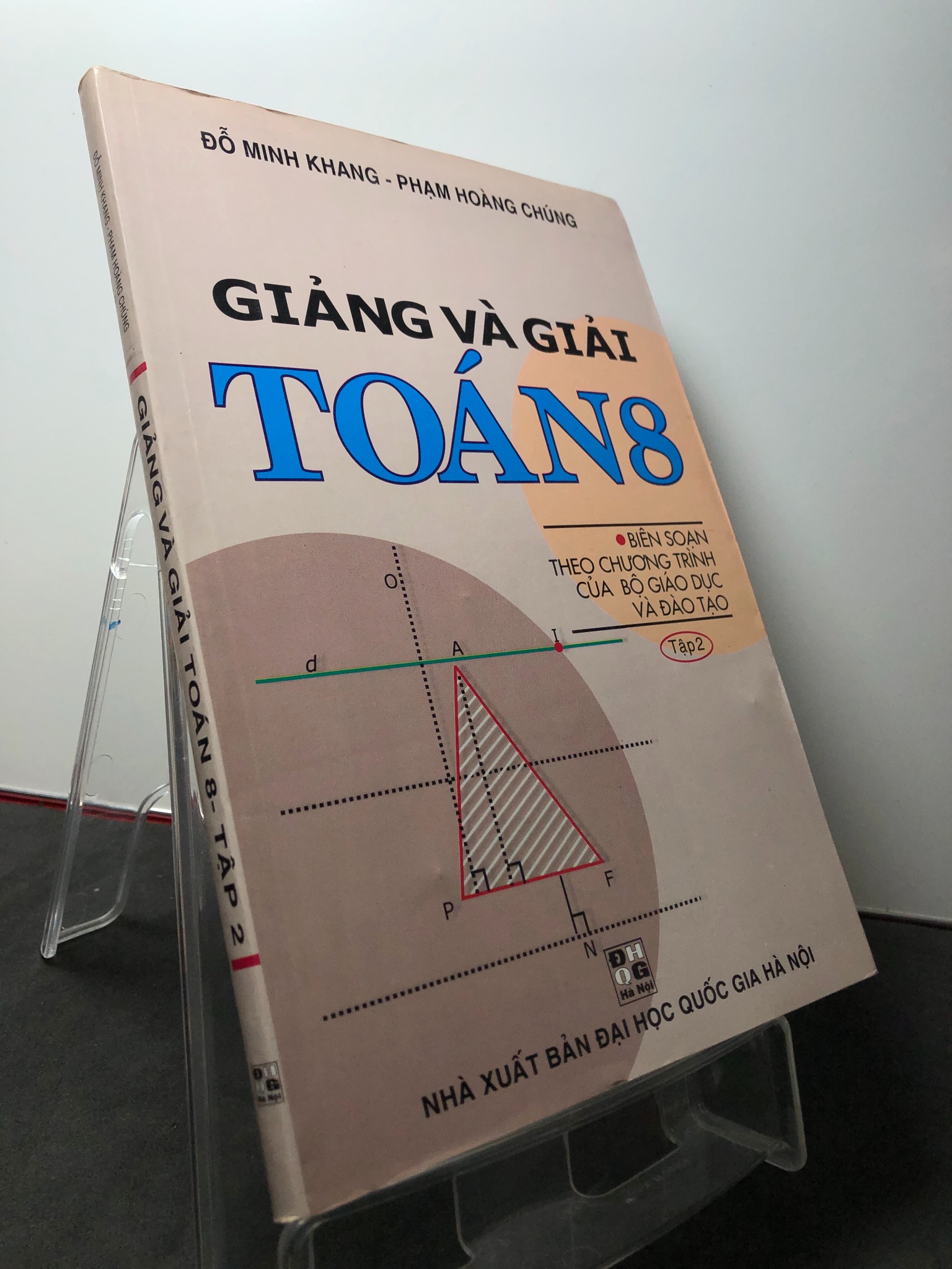 Giảng và giải toán 8 tập 2 2009 mới 80% bẩn nhẹ Đỗ Minh Khang HPB3108 GIÁO TRÌNH, CHUYÊN MÔN