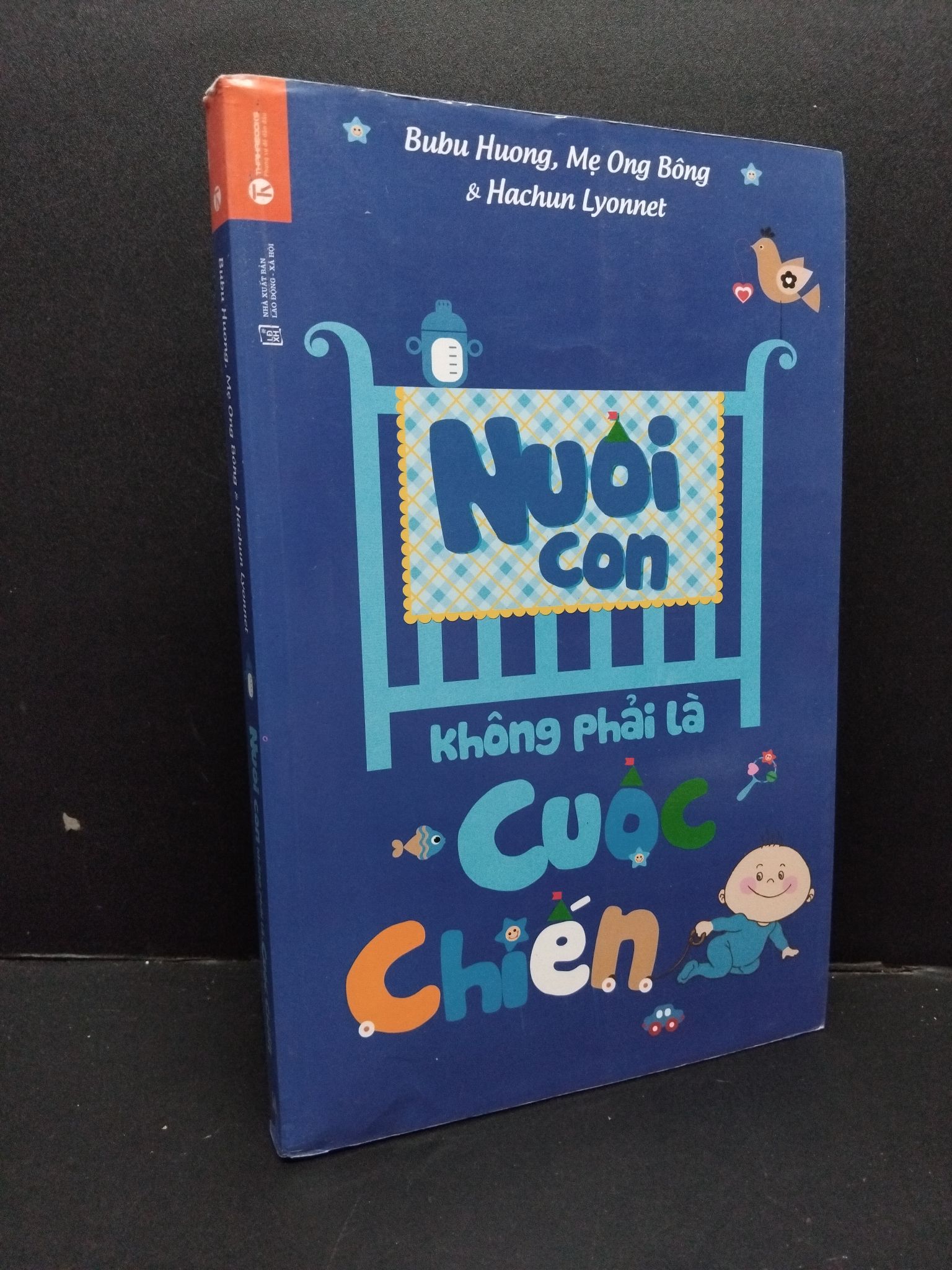 Nuôi con không phải là cuộc chiến Bubu Huong, Mẹ Ong Bông & Hachun Lyonnet mới 90% bẩn nhẹ 2014 HCM.ASB0609