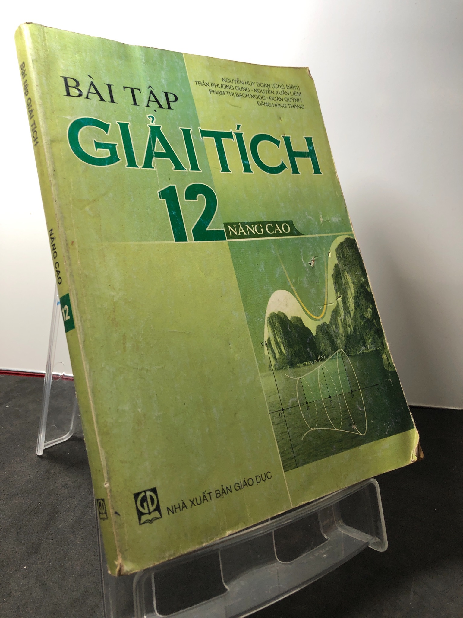 Bài tập giải tích 12 nâng cao 2008 mới 80% ố Nguyễn Huy Đoan HPB3108 GIÁO TRÌNH, CHUYÊN MÔN