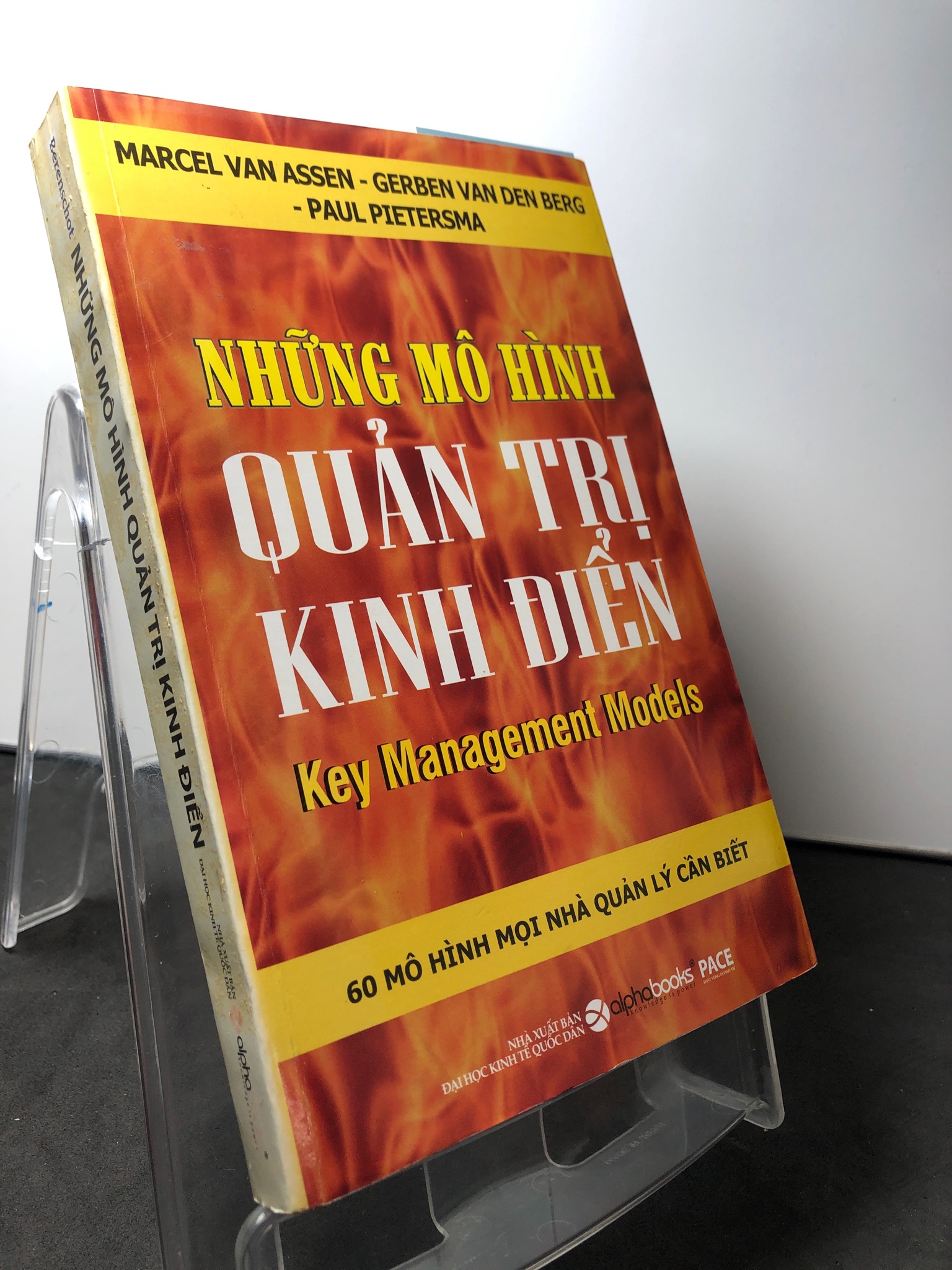 Những mô hình quản trị kinh điển - 60 mô hình mọi nhà quản lý cần biết 2011 mới 80% ố nhẹ Marcel Van Assen HPB0709 QUẢN TRỊ