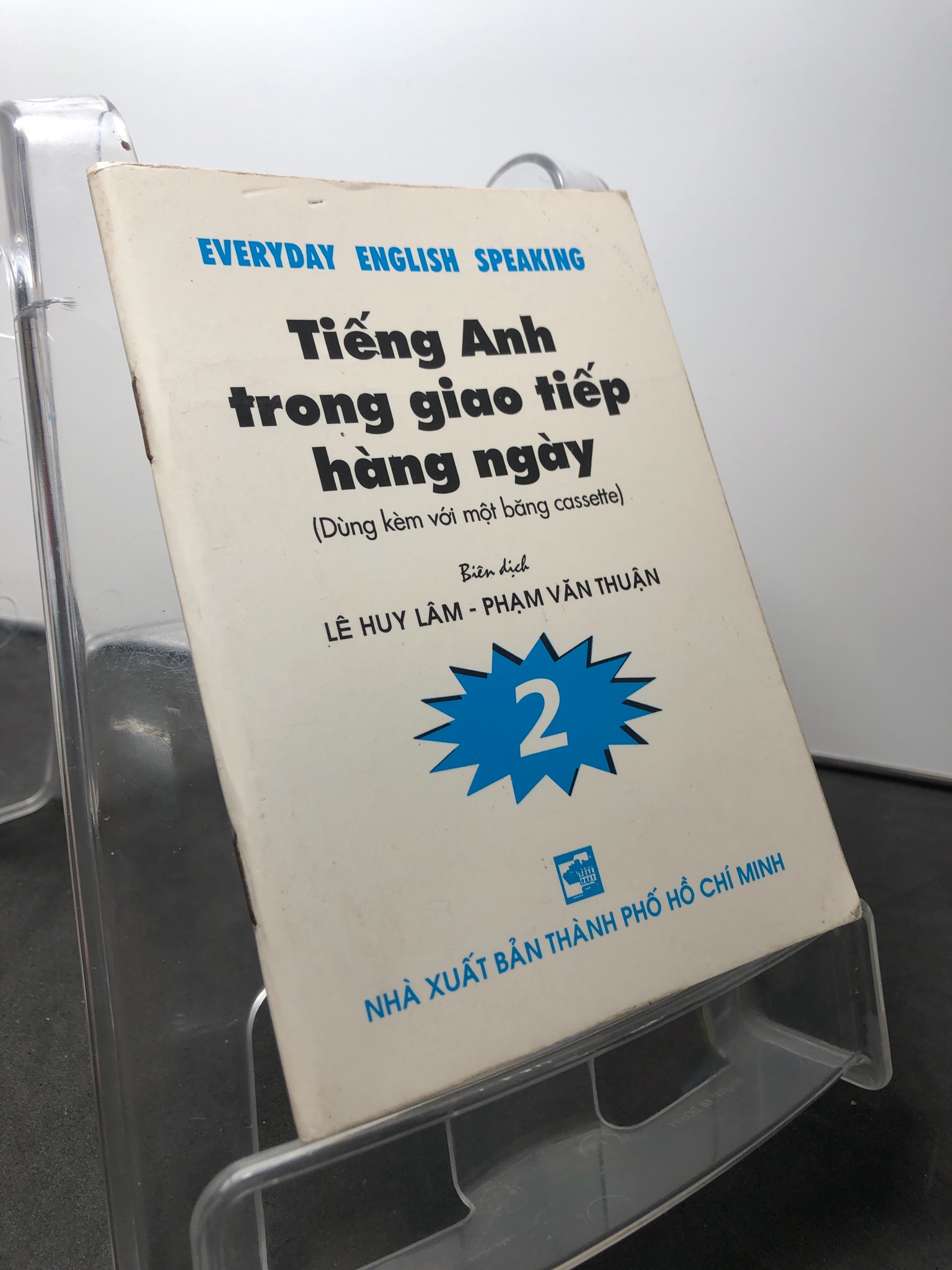 Tiếng anh trong giao tiếp hằng ngày 2008 mới 80% ố khổ cầm tay Lê Huy Lâm HPB0709 HỌC NGOẠI NGỮ