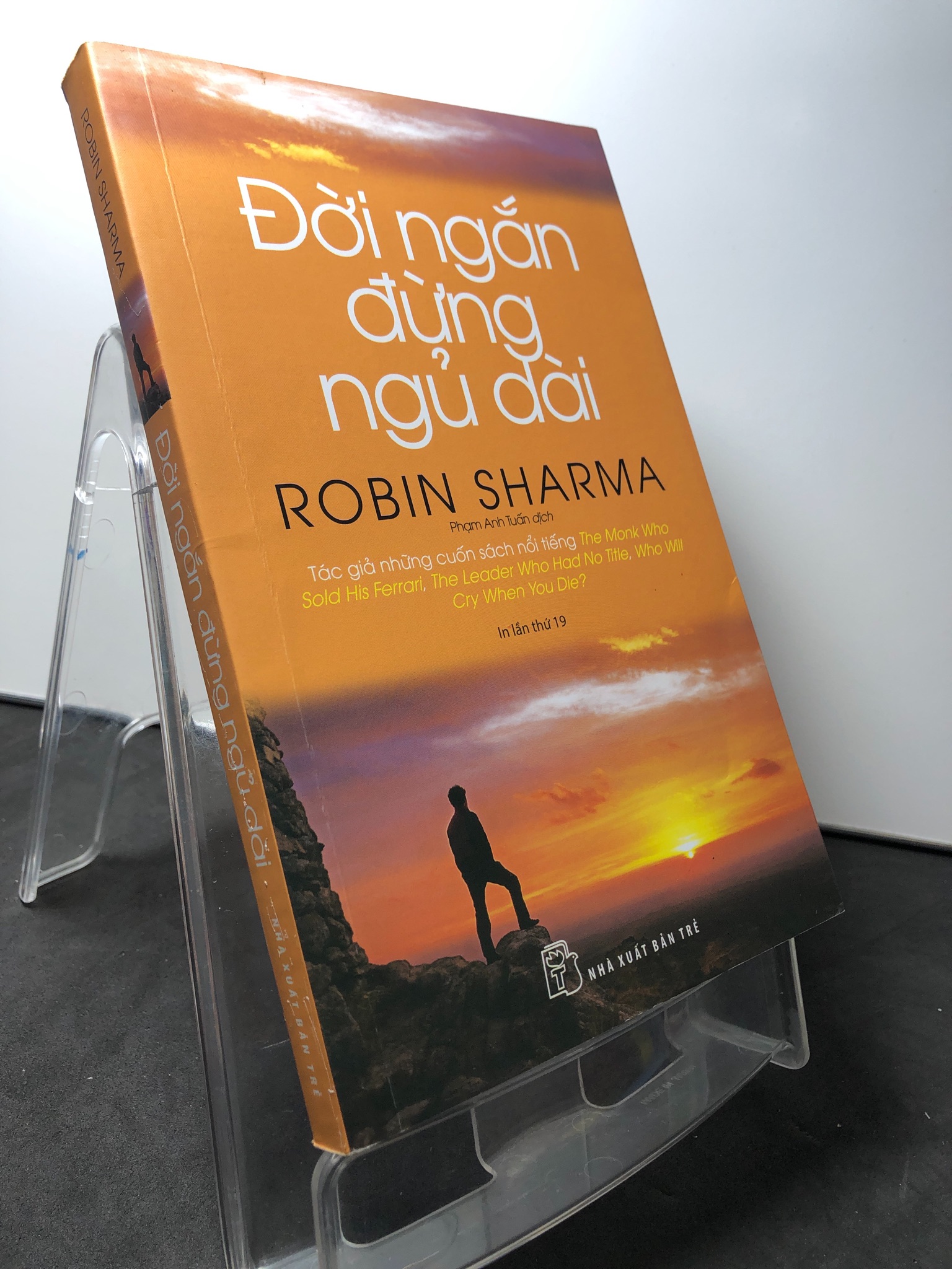 Đời ngắn đừng ngủ dài 2018 mới 80% ố vàng Robin Sharma HPB0709 KỸ NĂNG