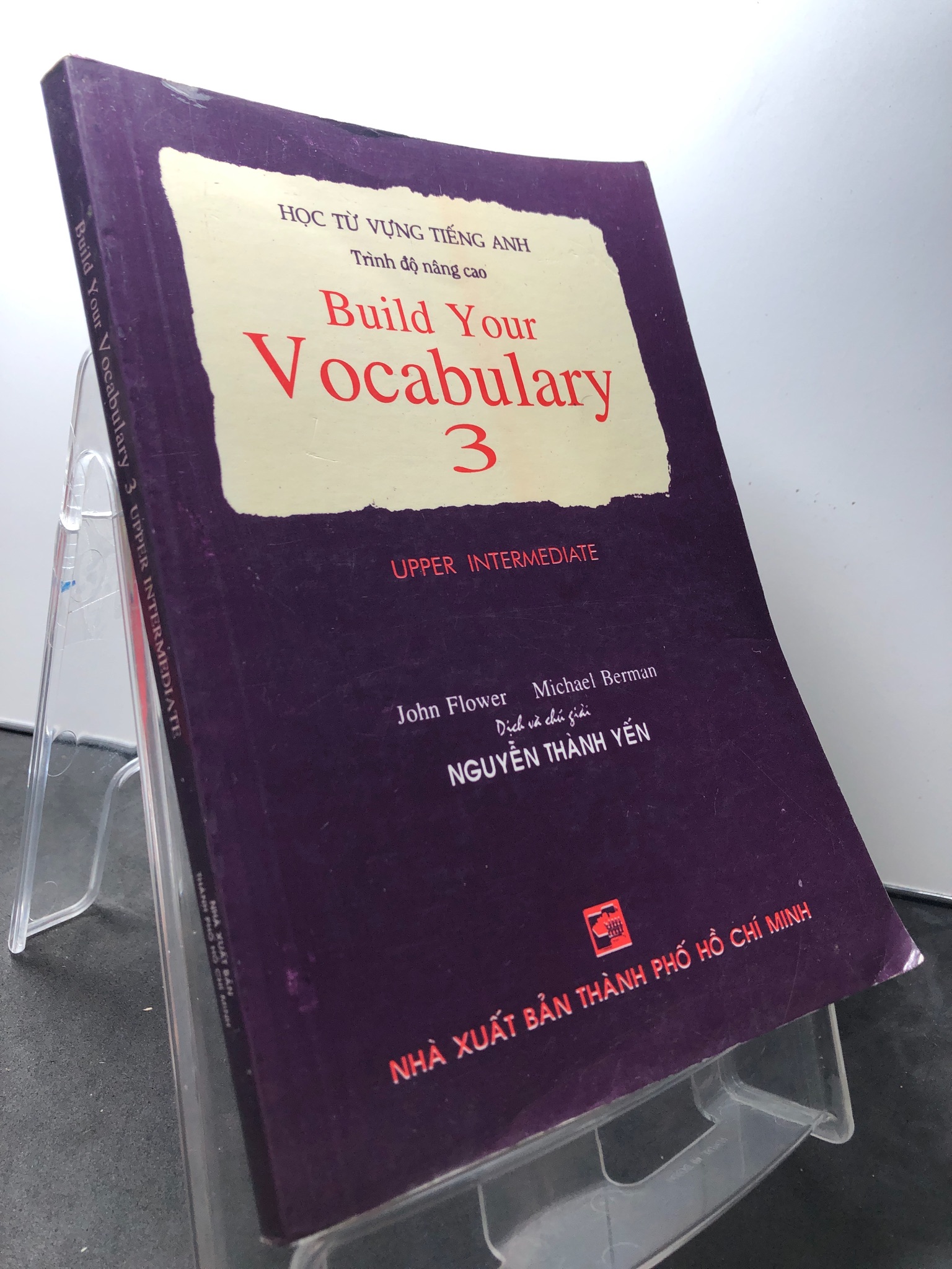 Học từ vựng tiếng anh trình độ nâng cao - build your vocabulary 3 upper inter mediate 1997 mới 80% ố Nguyễn Thành yến HPB1209 HỌC NGOẠI NGỮ