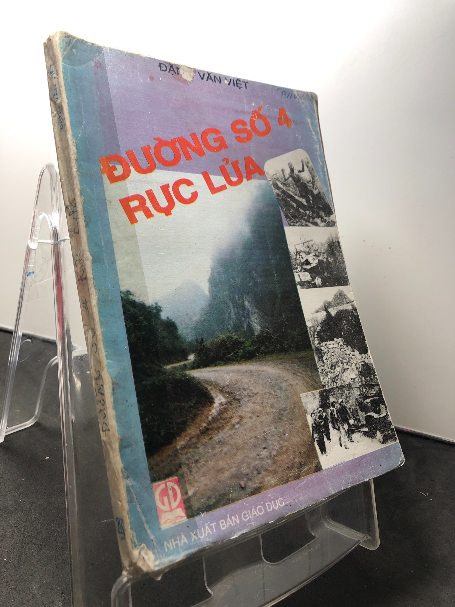 Đường số 4 rực lửa Hồi ký 1997 mới 70% ố vàng bung gáy Đặng Văn Việt HPB1209 LỊCH SỬ - CHÍNH TRỊ - TRIẾT HỌC