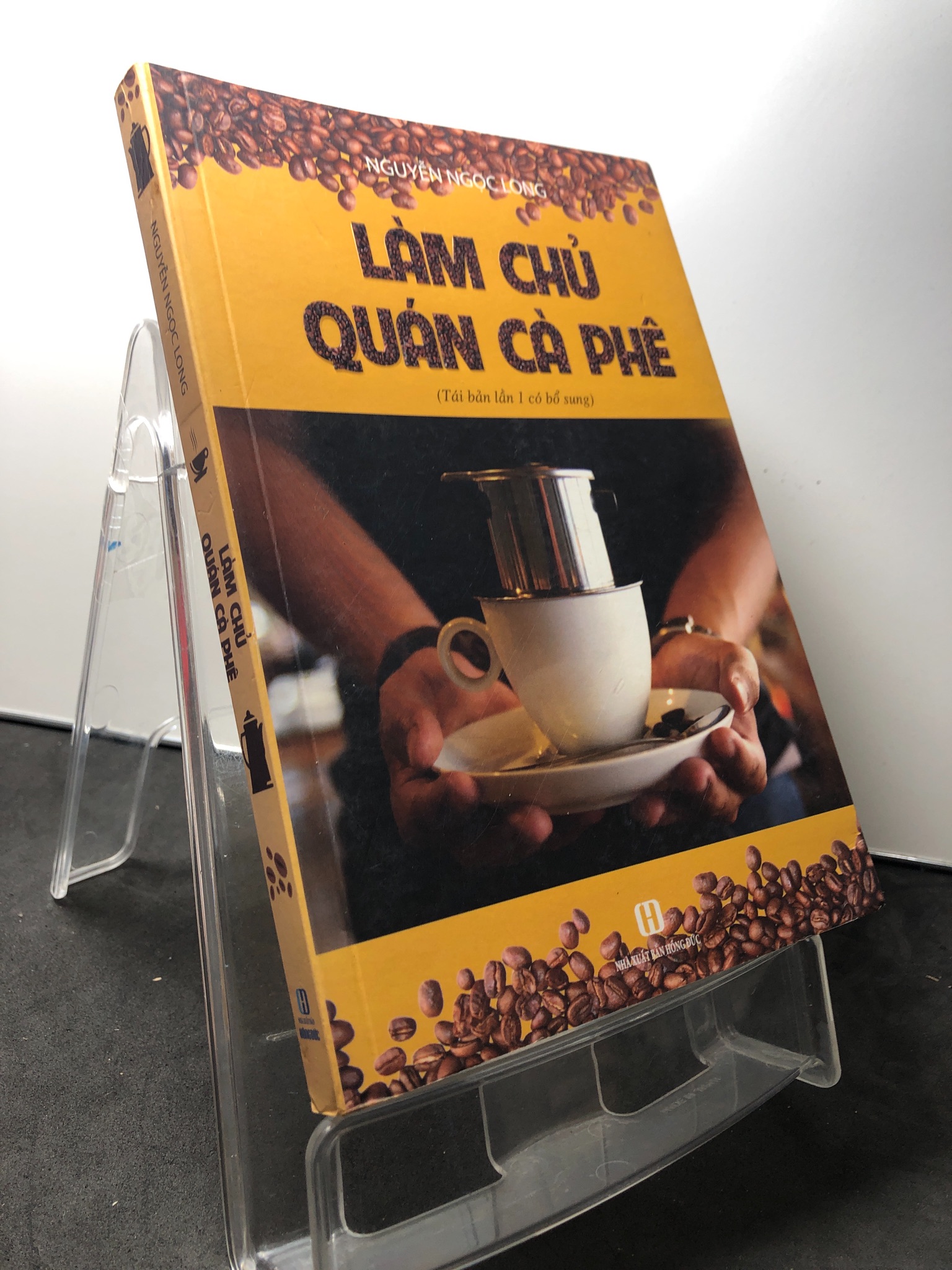 Làm chủ quán cà phê 2015 mới 80% ố bẩn nhẹ Nguyễn Ngọc Long HPB1209 KỸ NĂNG