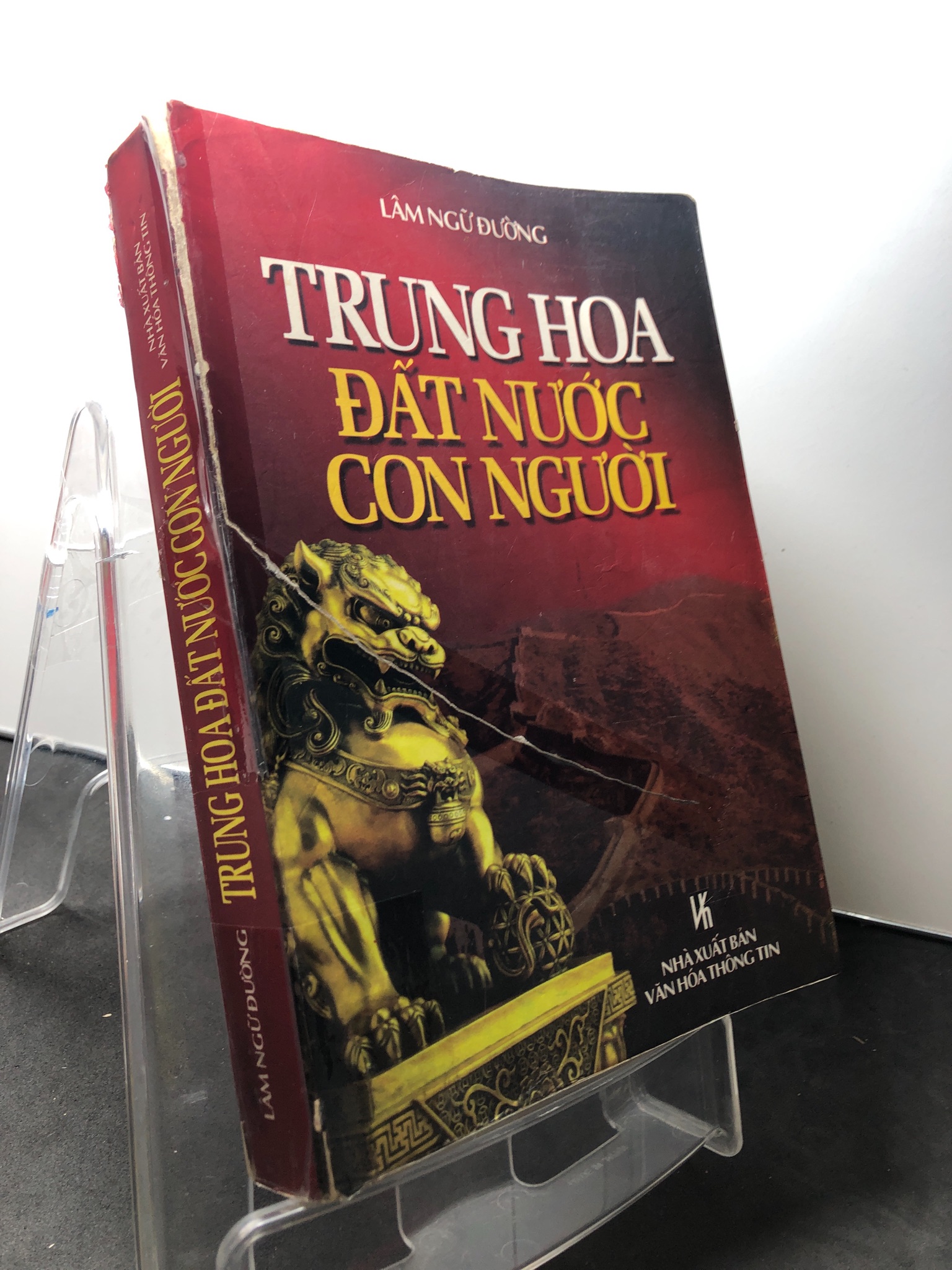 Trung hoa đất nước con người 2001 mới 80% ố nhẹ rách bìa Lâm Ngữ Đường HPB1209 LỊCH SỬ - CHÍNH TRỊ - TRIẾT HỌC