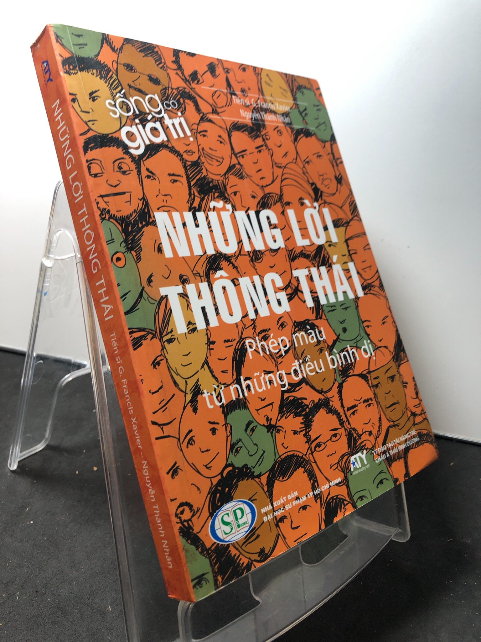 Những lời thông thái Phép màu từ những điều bình dị 2016 mới 80% ố vàng Tiến sĩ G.Francis Xavier HPB1309 VĂN HỌC