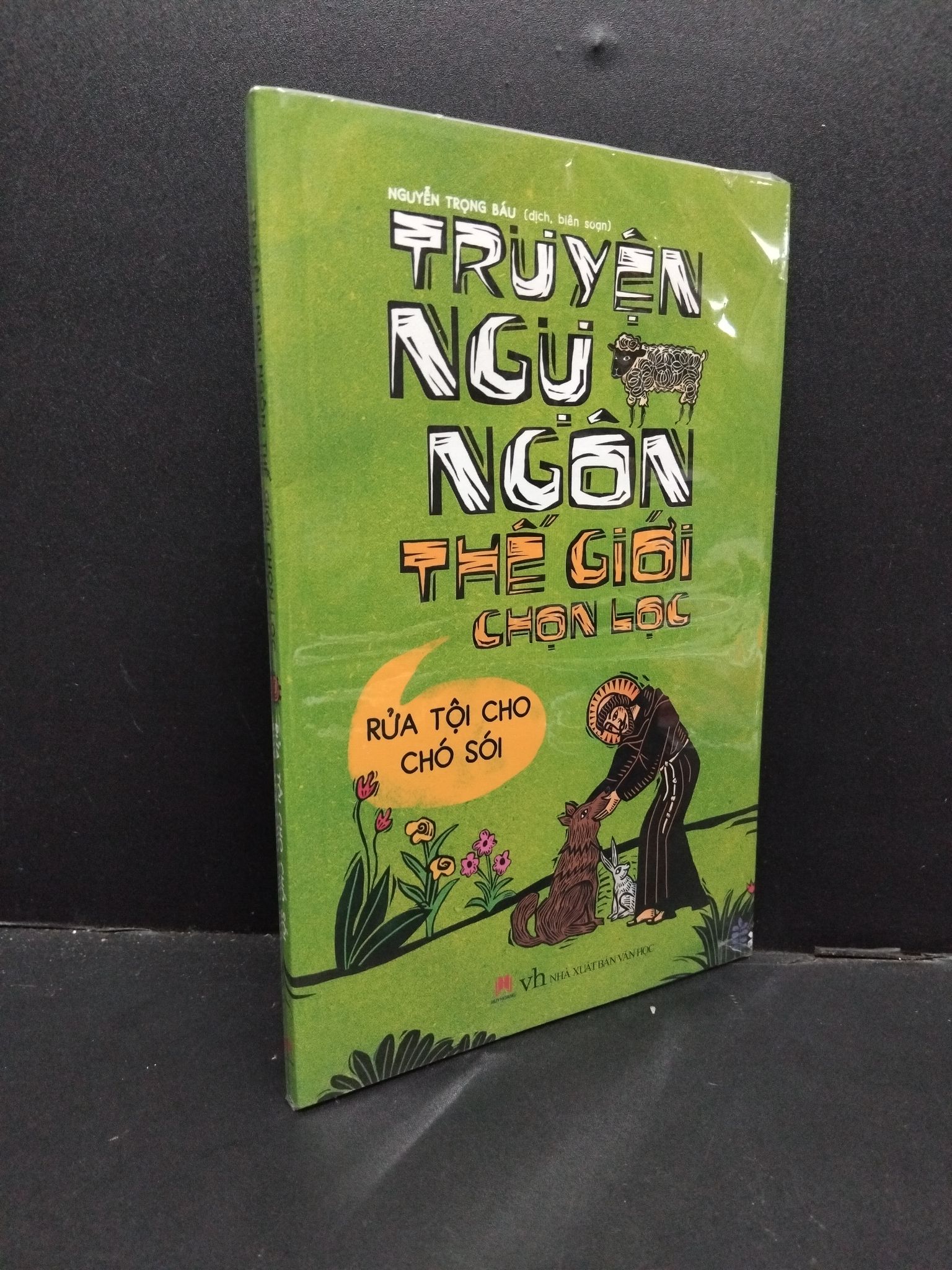 Truyện ngụ ngôn thế giới chọn lọc - Rửa tội cho chó sói mới 100% HCM.ASB1309