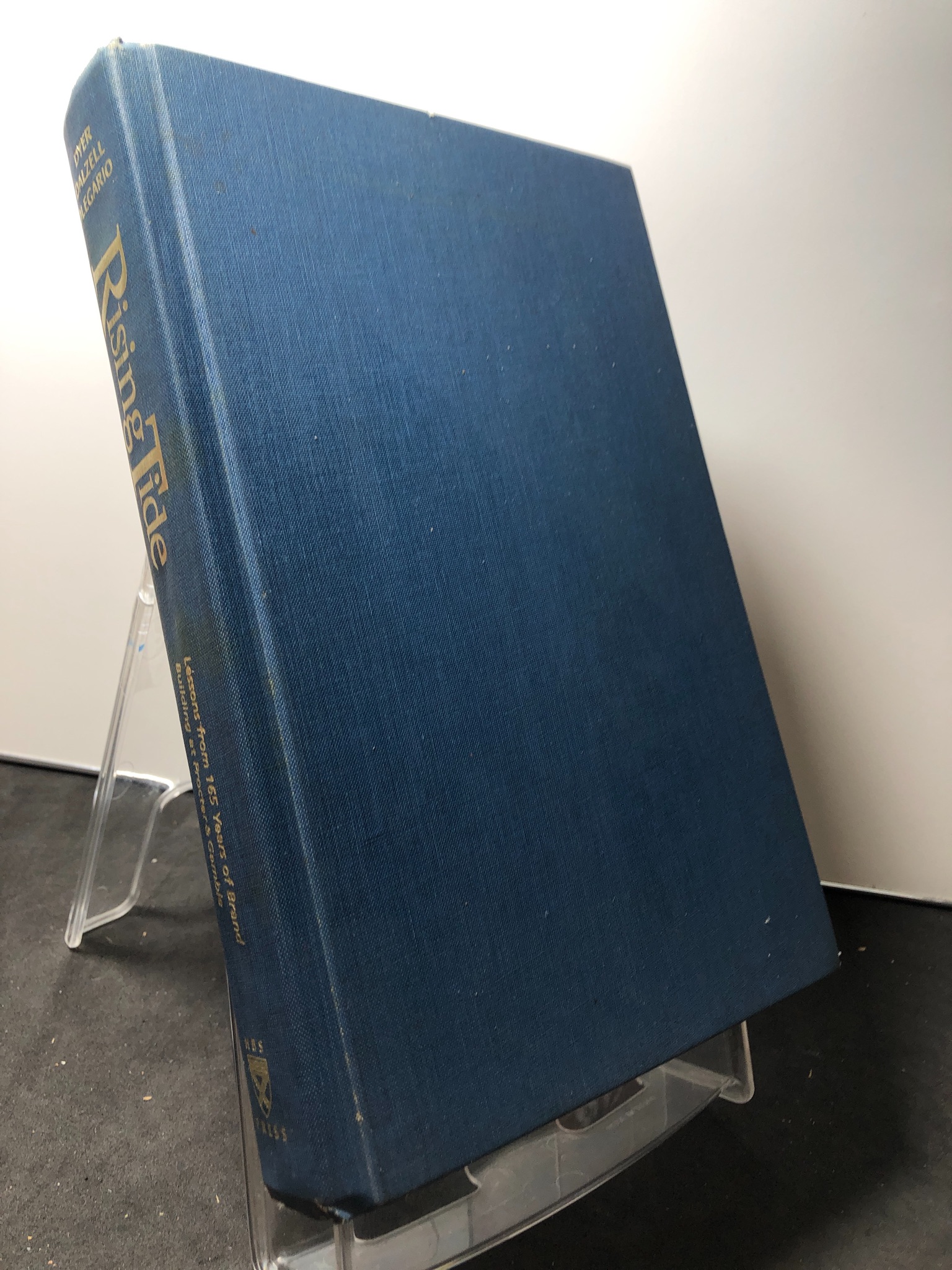Rising tide Lessons from 165 years of brand building at Procter and Gamble mới 80% bẩn nhẹ BÌA CỨNG mất áo Dyer Dalzell Olegario HPB1309 NGOẠI VĂN