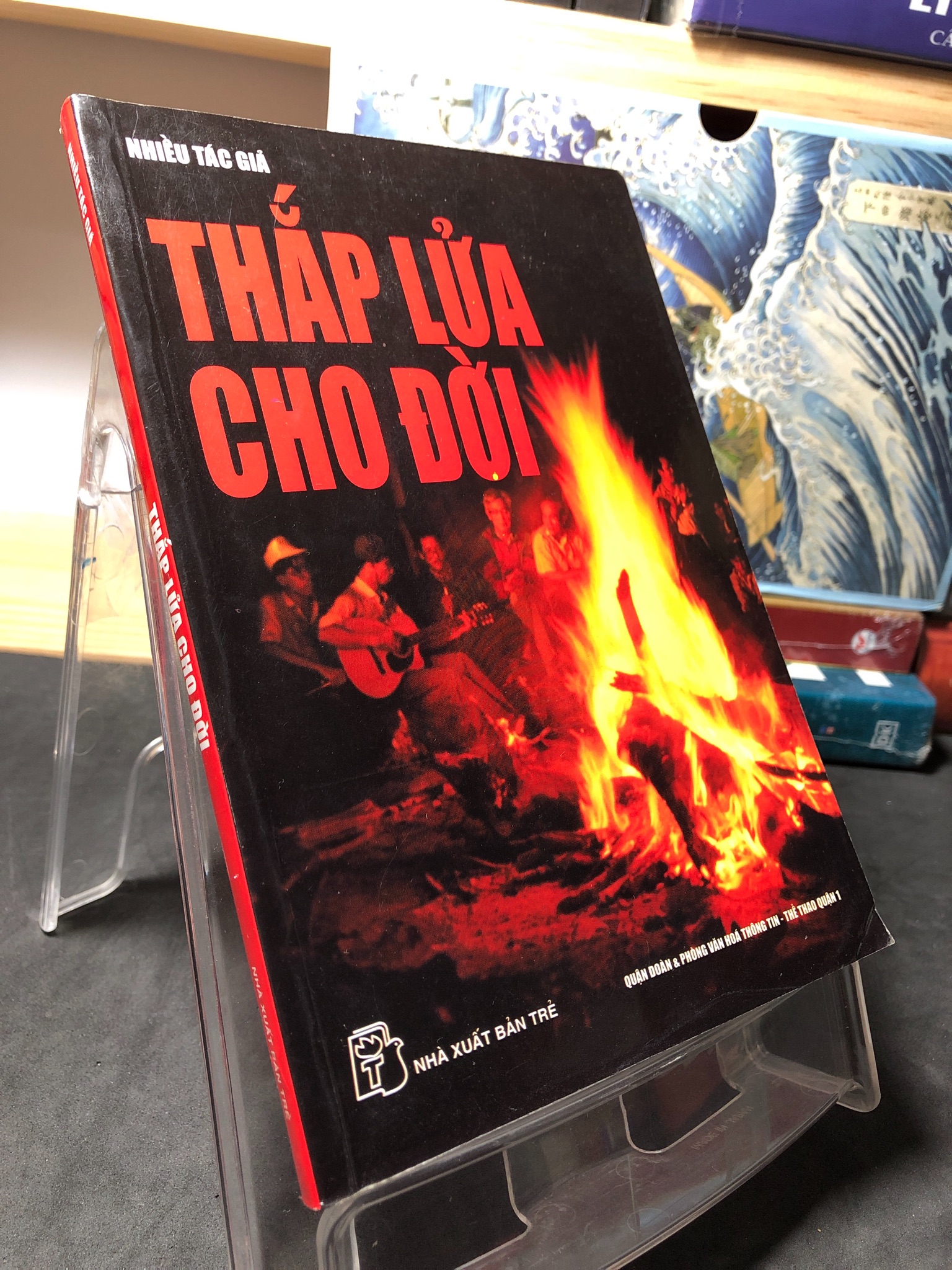 Thắp lửa cho đời 2006 mới 80% bẩn nhẹ nhiều tác giả HPB1409 VĂN HỌC