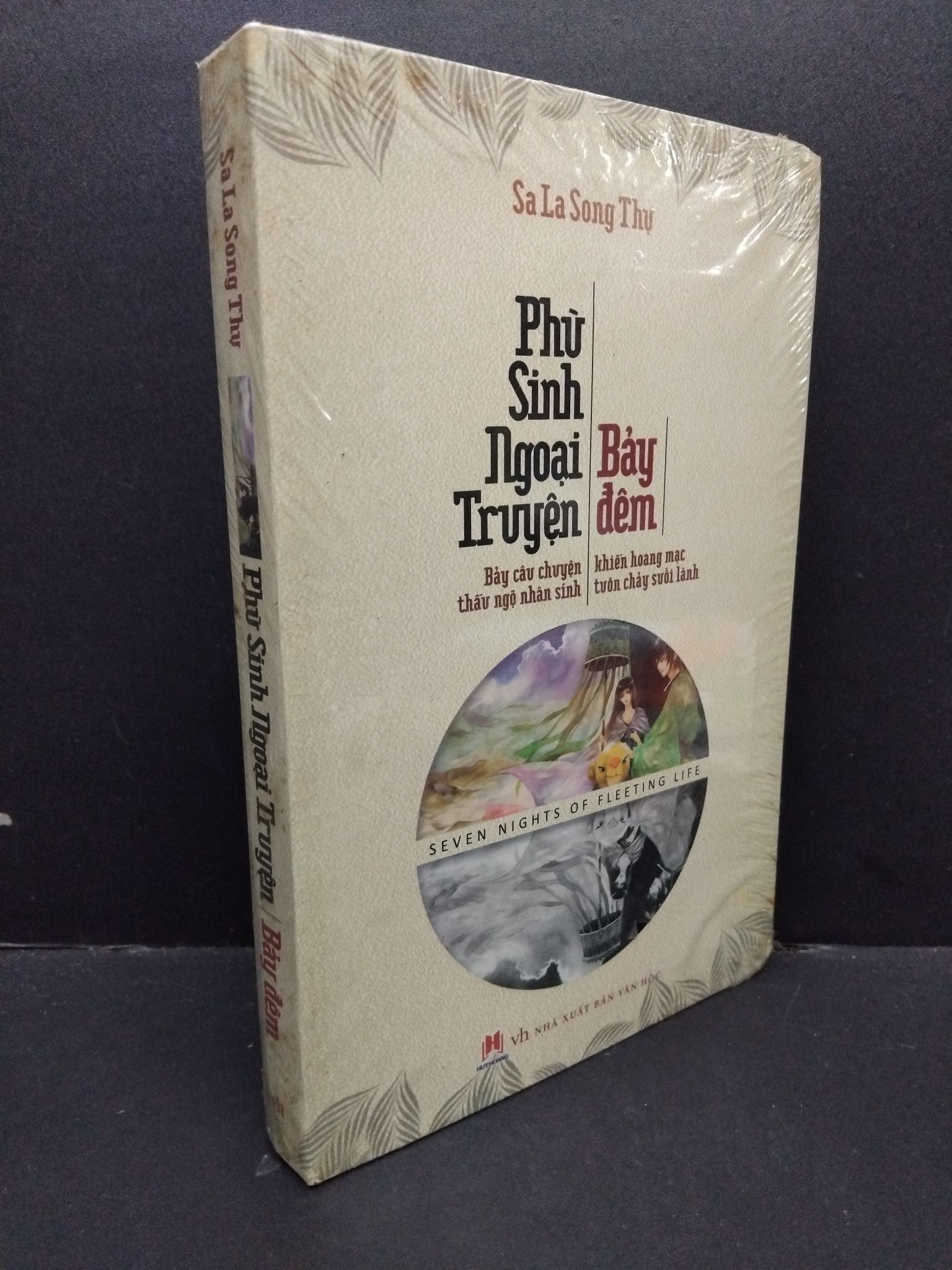 Phù sinh ngoại truyện - Bảy đêm (có seal) mới 80% ố HCM1209 Sa La Song Thụ VĂN HỌC