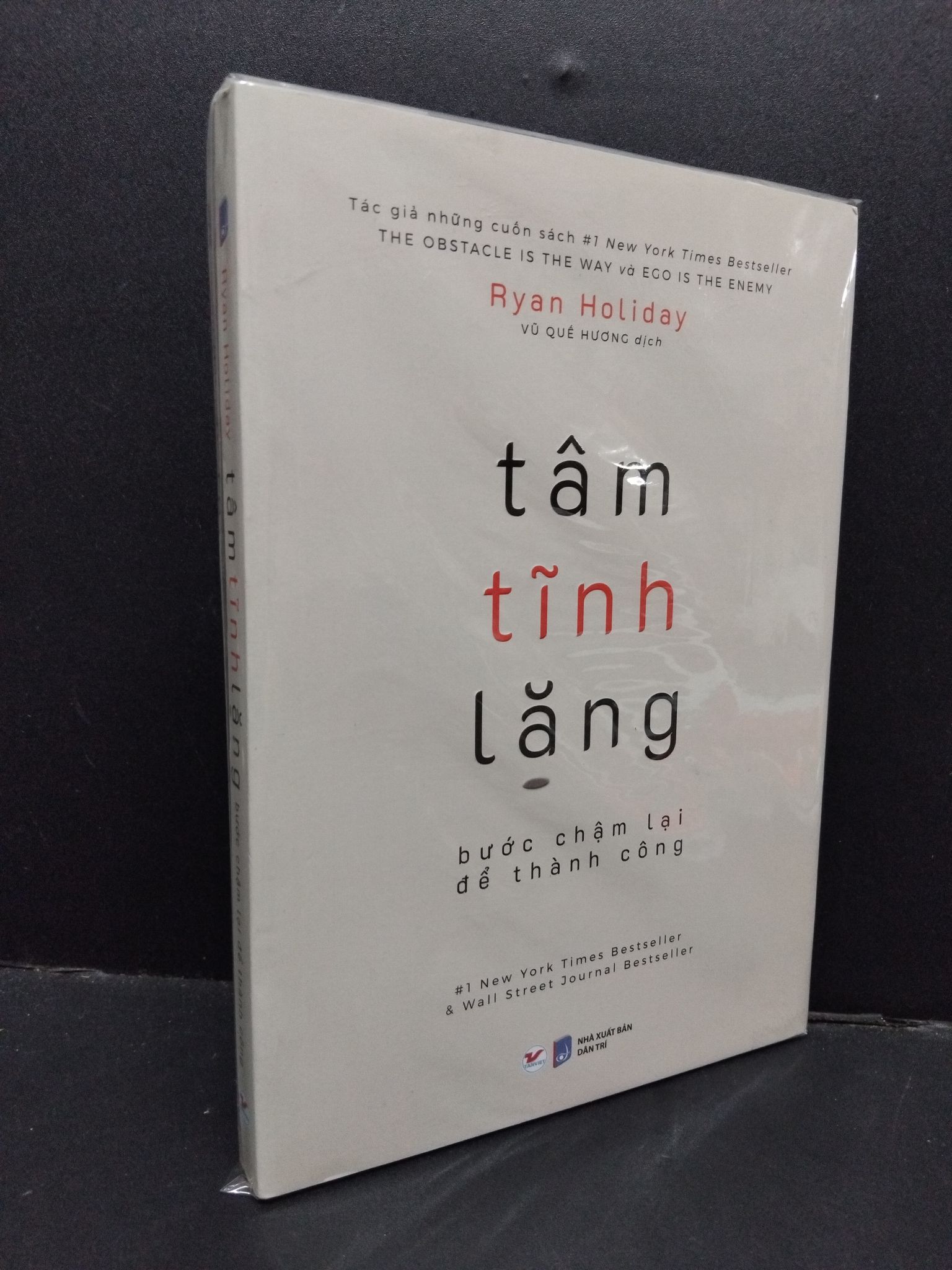 Tâm tĩnh lặng bước chậm lại để thành công mới 100% HCM1209 Ryan Holiday TÂM LÝ