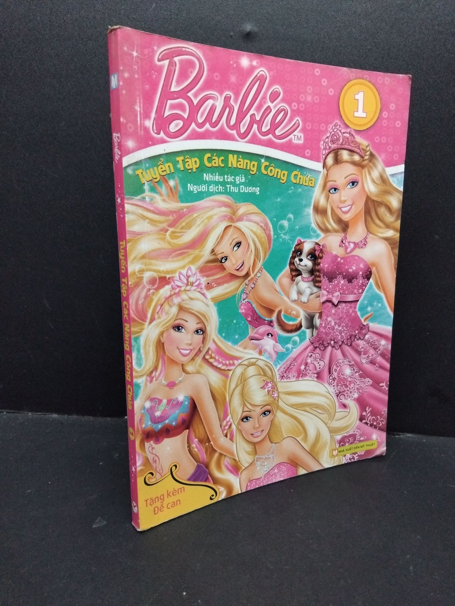 Tuyển tập các nàng công chúa 1 Barbie mới 80% bẩn nhẹ 2018 HCM1209 Nhiều tác giả VĂN HỌC