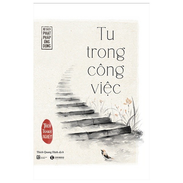 Tu trong công việc (TB) - Thích Thánh Nghiêm 2022 New 100% HCM.SBM1409