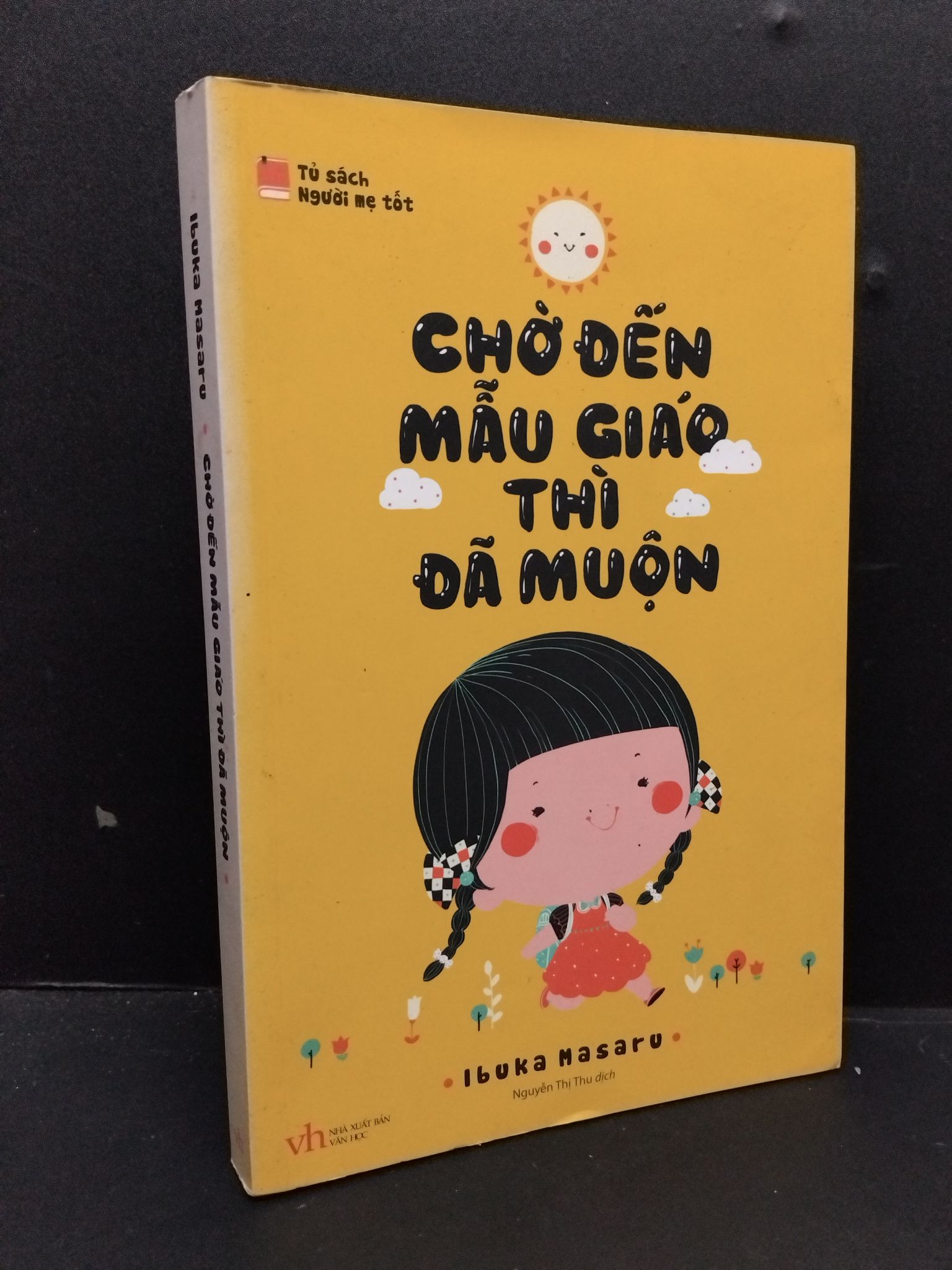 Chờ đến mẫu giáo thì đã muộn mới 80% bẩn bìa, ố vàng, tróc gáy 2017 HCM1209 Ibuka Masaru MẸ VÀ BÉ