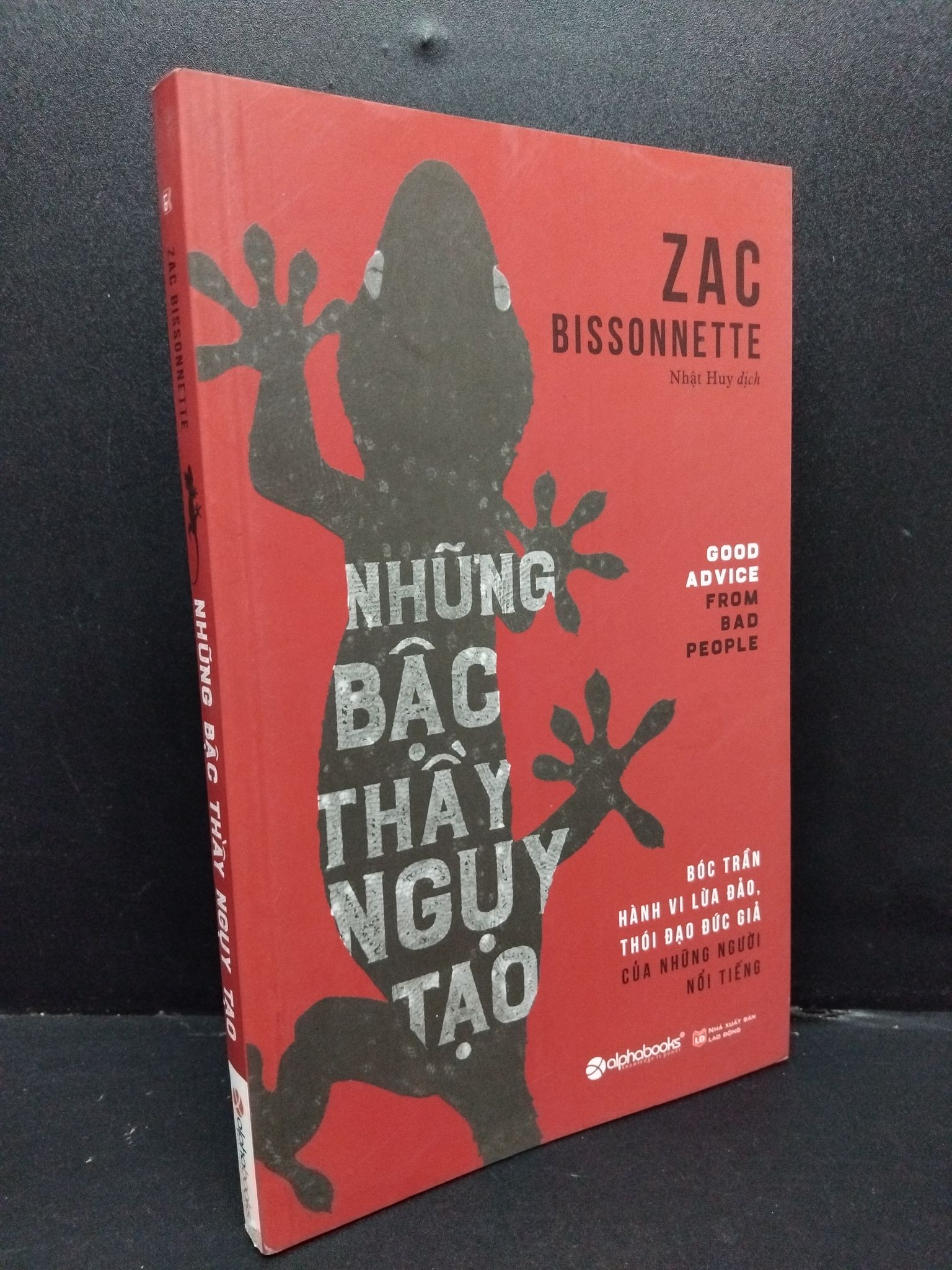 Những bậc thầy ngụy tạo Zac Bissonnette mới 80% ố nhẹ 2017 HCM.ASB1809