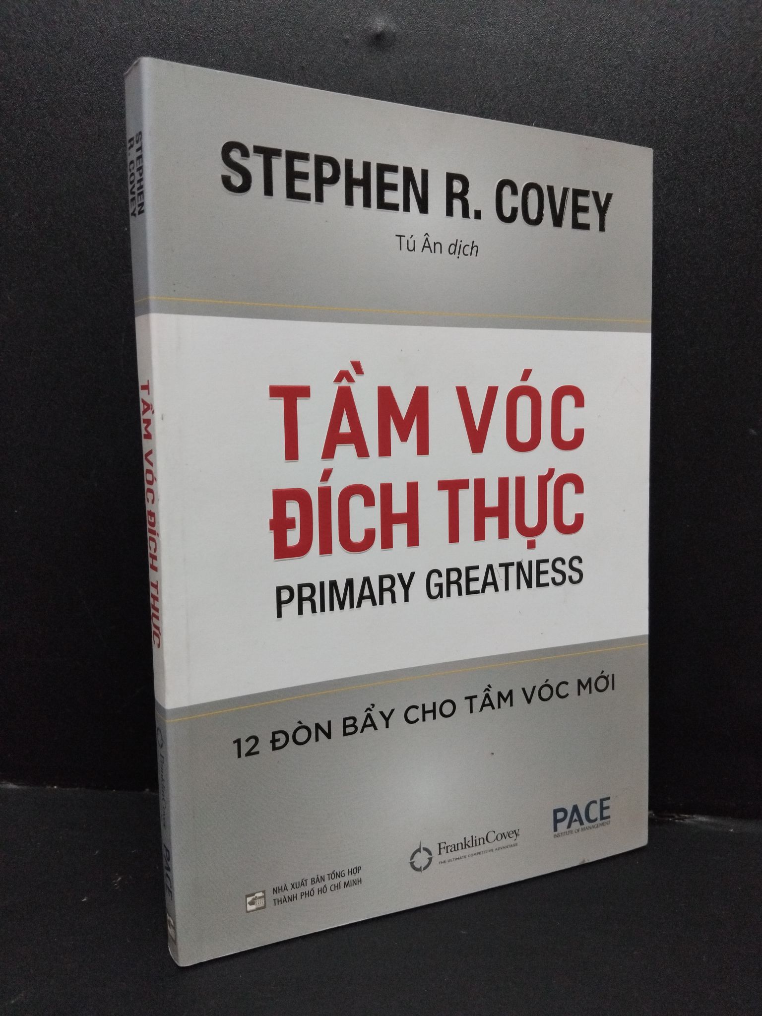 Tầm vóc đích thực Stephen R. Covey mới 90% bẩn nhẹ 2018 HCM.ASB1809