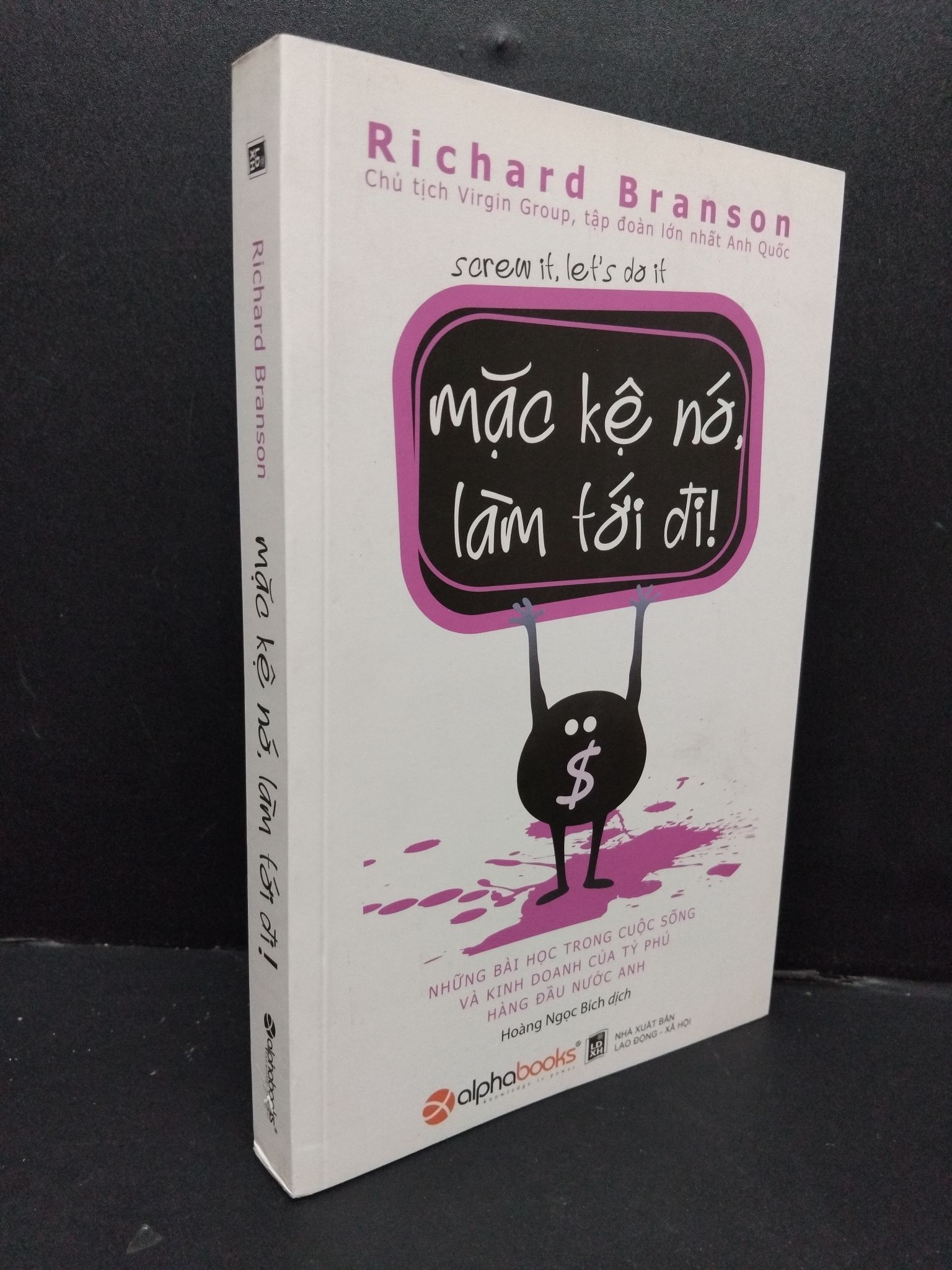 Mặc kệ nó, làm tới đi! Richard Branson mới 80% ố vàng 2018 HCM.ASB1809