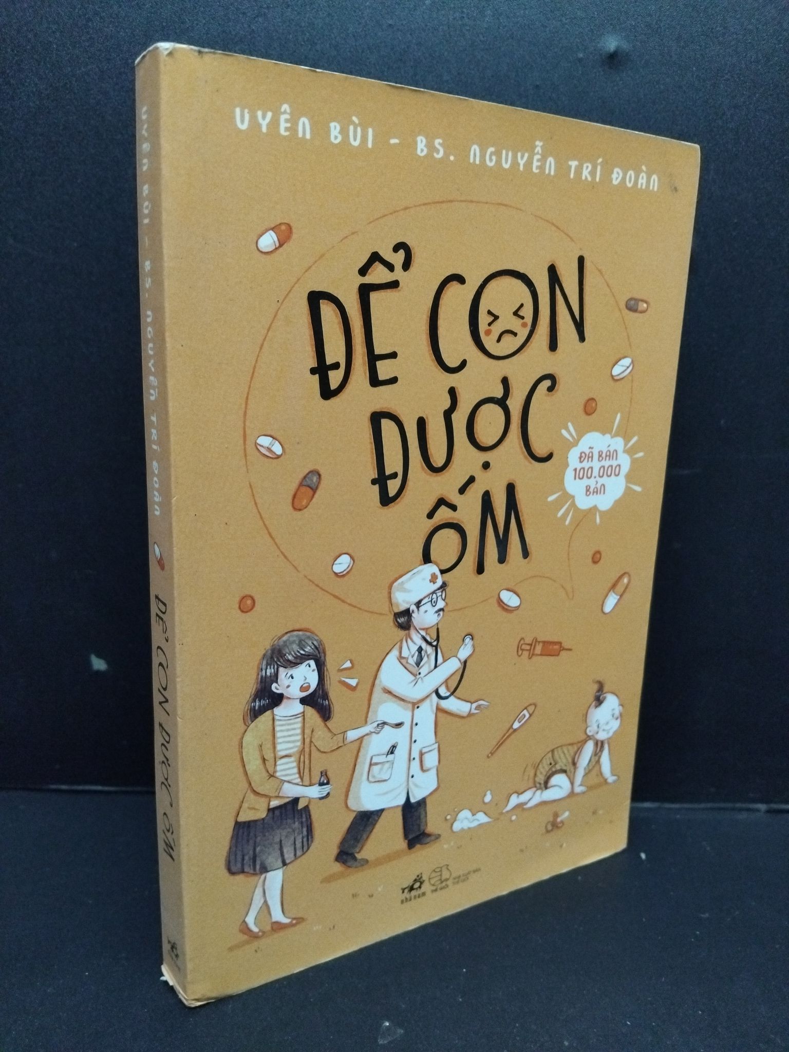 Để con được ốm Uyên Bùi - BS. Nguyễn Trí Đoàn mới 90% bẩn nhẹ 2021 HCM.ASB2009