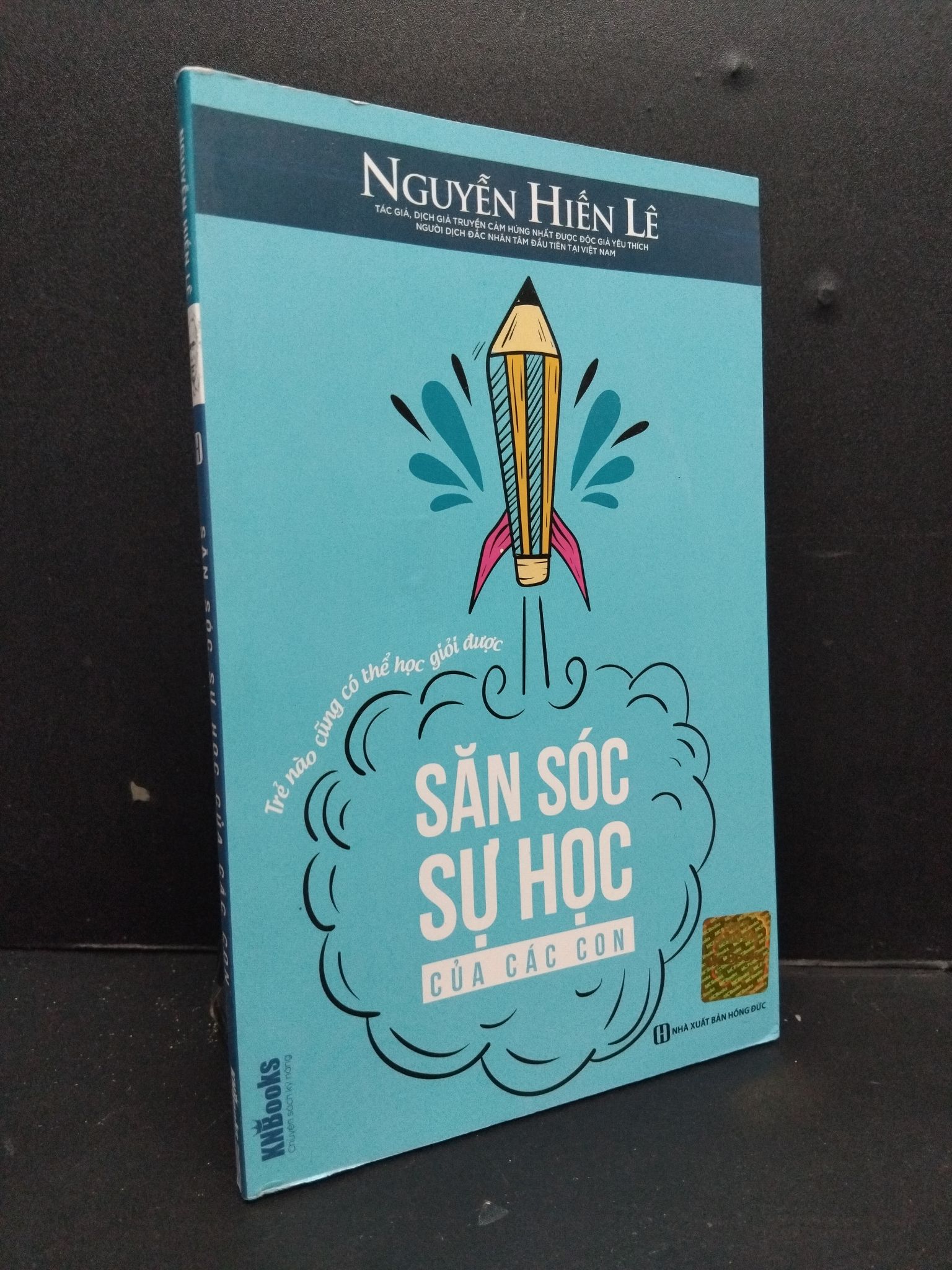 Săn sóc sự học của các con Nguyễn Hiến Lê mới 90% bẩn nhẹ 2018 HCM.ASB2009