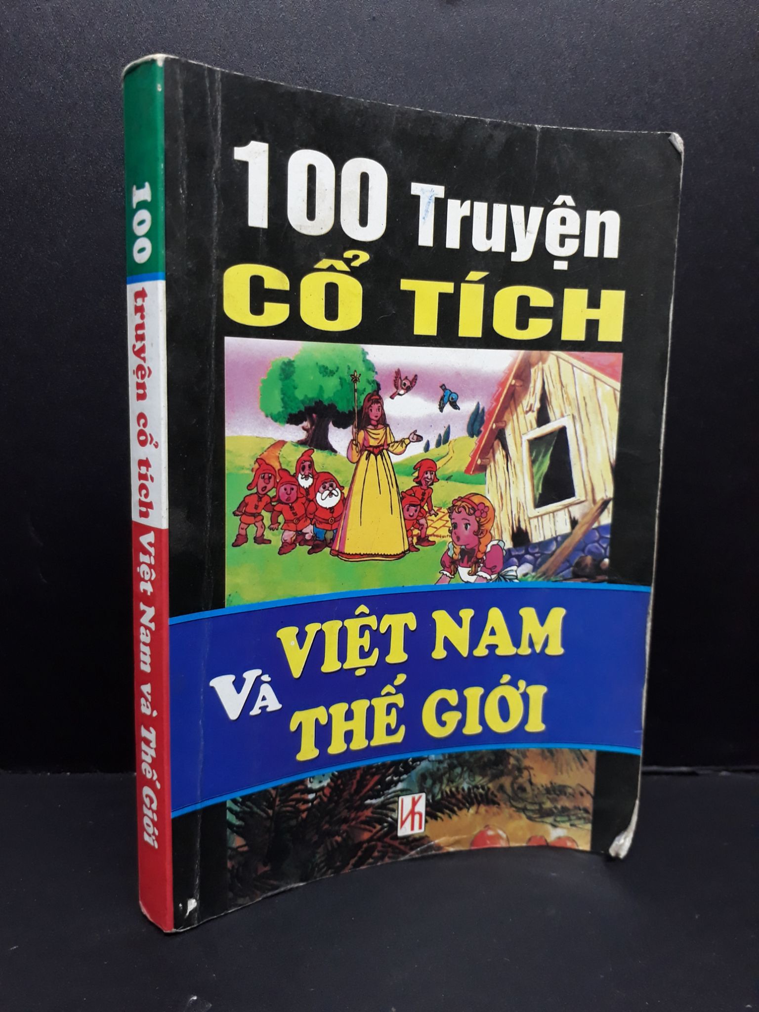 100 truyện cổ tích Việt Nam và thế giới mới 70% ố ẩm lỗi trang gấp bìa 2009 HCM2809 VĂN HỌC