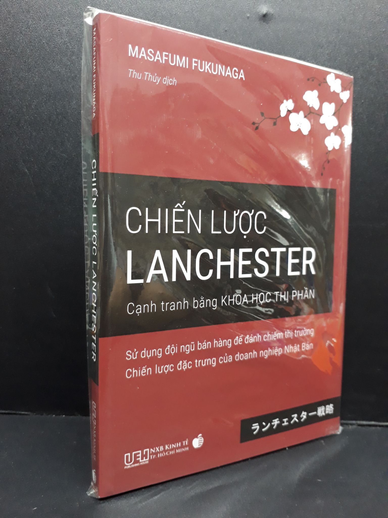 Chiến lược Lanchester mới 100% HCM2809 Masafumi Fukunaga KINH TẾ - TÀI CHÍNH - CHỨNG KHOÁN