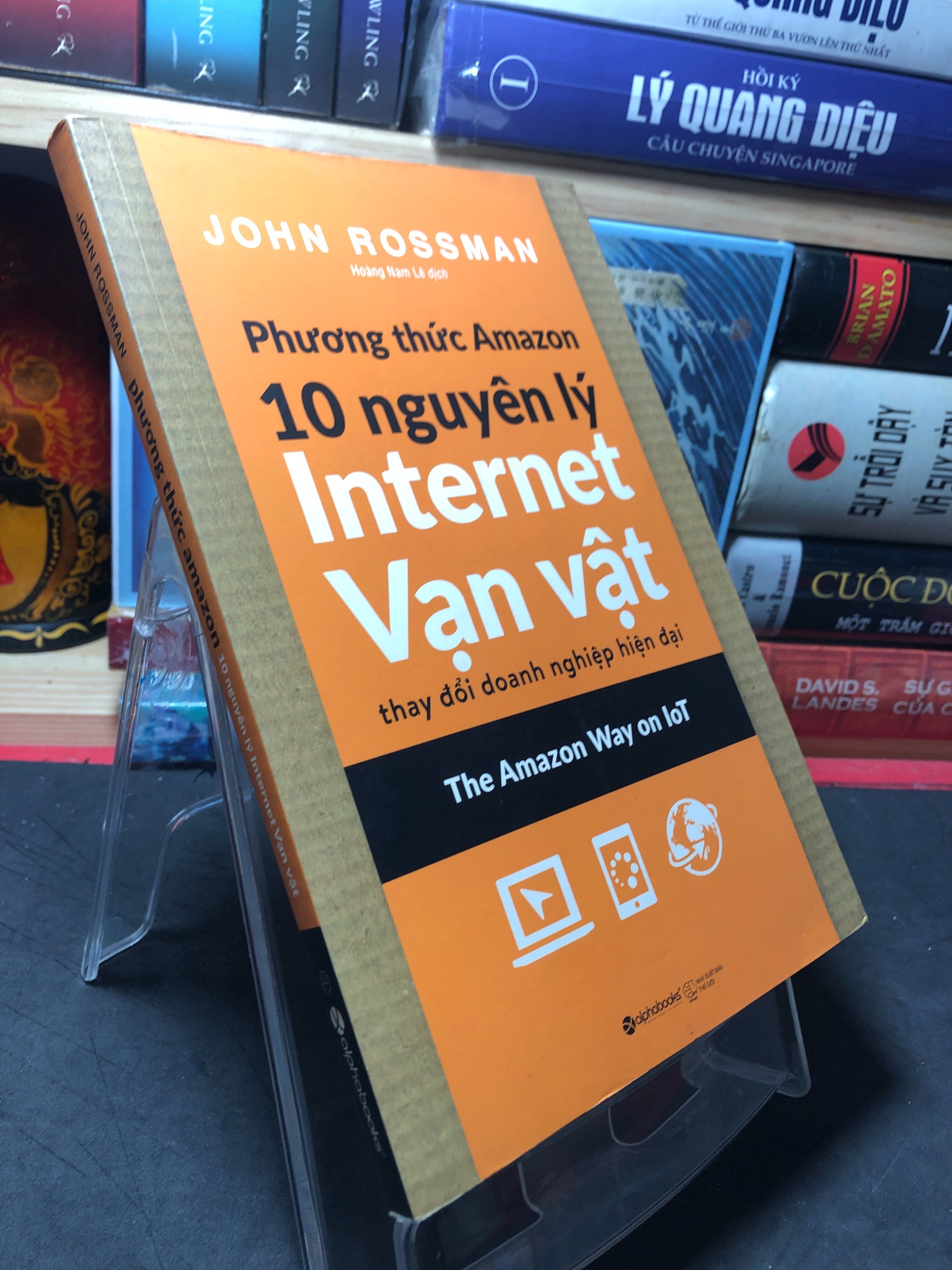 Phương thức amazon 10 nguyên lý internet vạn vật thay đổi doanh nghiệp hiện đại 2019 mới 90% John Rossman HPB2709 KỸ NĂNG