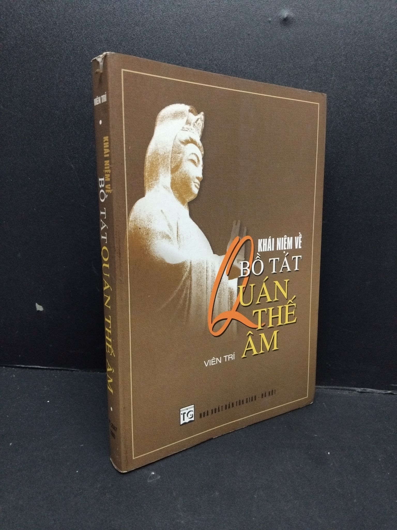 Khái niệm về Bồ tát Quán Thế Âm mới 80% ố nhẹ có chữ ký tác giả 2003 HCM2809 Viên Trí TÂM LINH - TÔN GIÁO - THIỀN