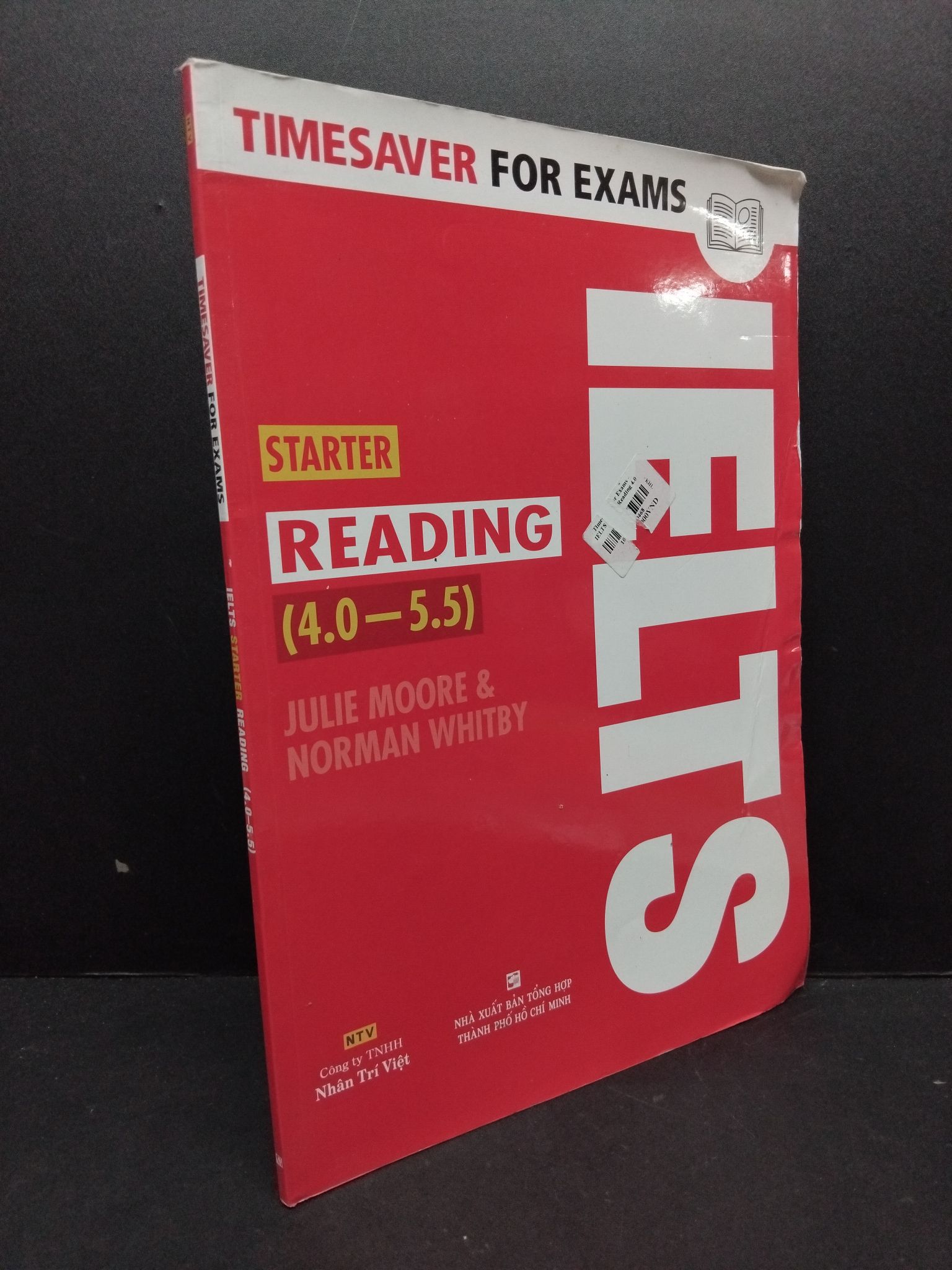 Ielts starter reading (4.0 - 5.5) - Timesaver for exams mới 80% ố nhẹ 2018 HCM2809 GIÁO TRÌNH, CHUYÊN MÔN