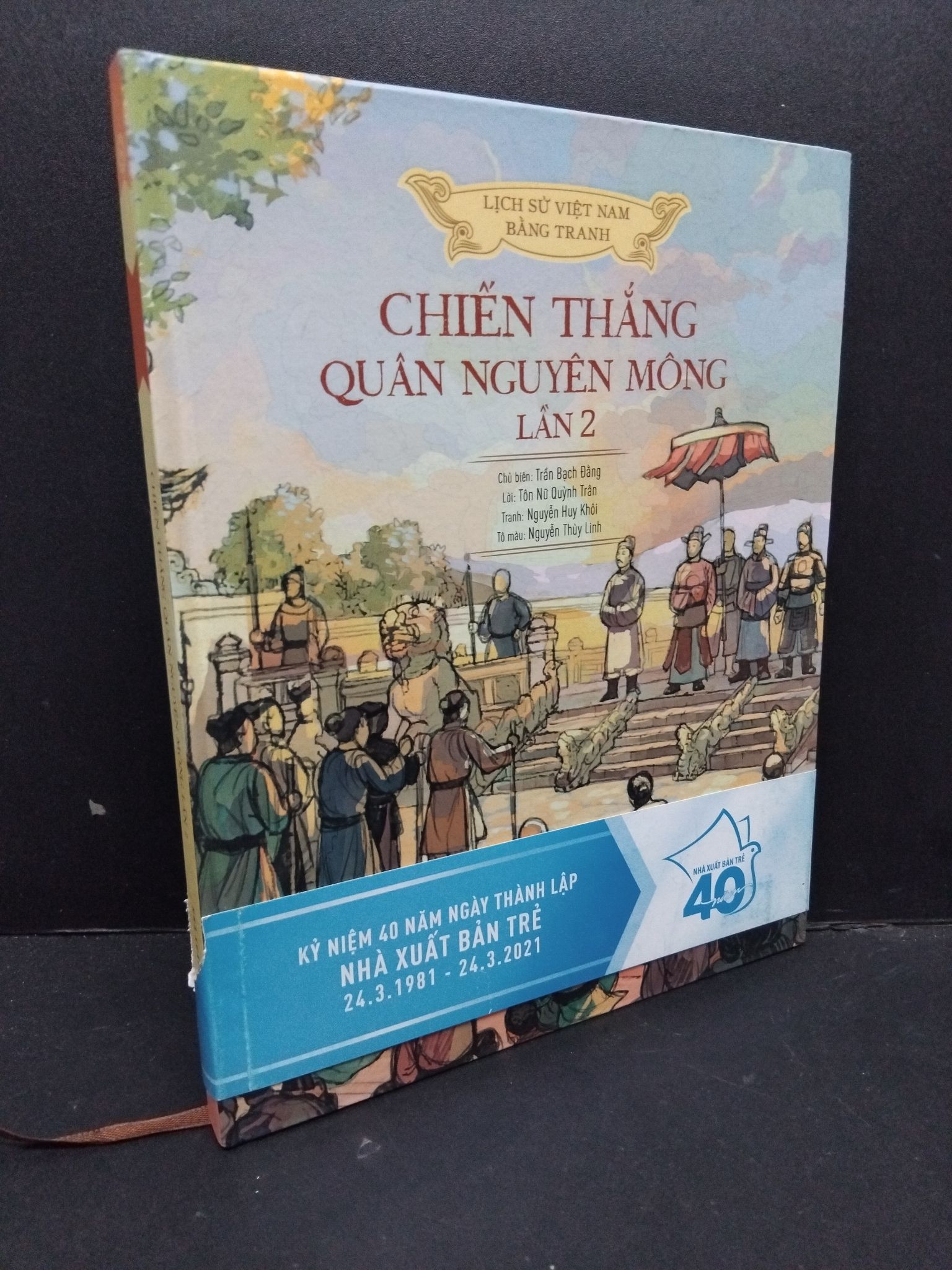 Chiến thắng quân Nguyên Mông lần 2 - Lịch sử Việt Nam bằng tranh (bìa cứng) mới 90% bẩn nhẹ 2021 HCM2809 Trần Bạch Đằng LỊCH SỬ - CHÍNH TRỊ - TRIẾT HỌC