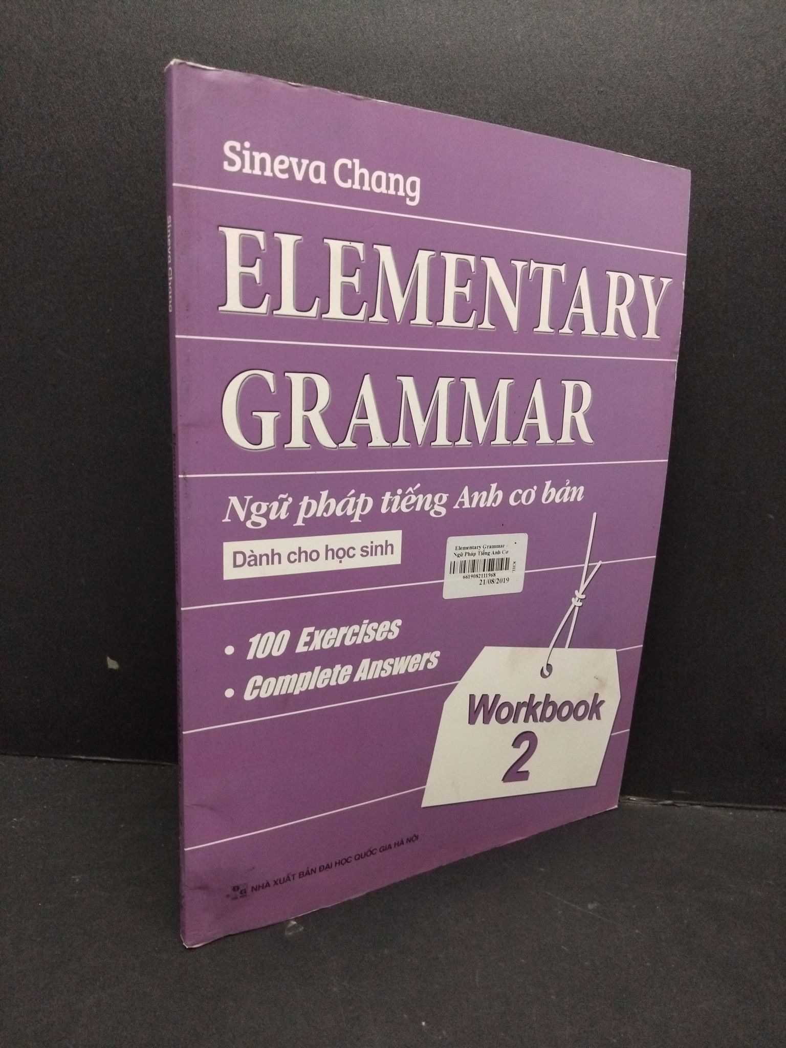 Ngữ pháp tiếng Anh cơ bản 2 mới 80% ố nhẹ 2018 HCM2809 Sineva Chang GIÁO TRÌNH, CHUYÊN MÔN
