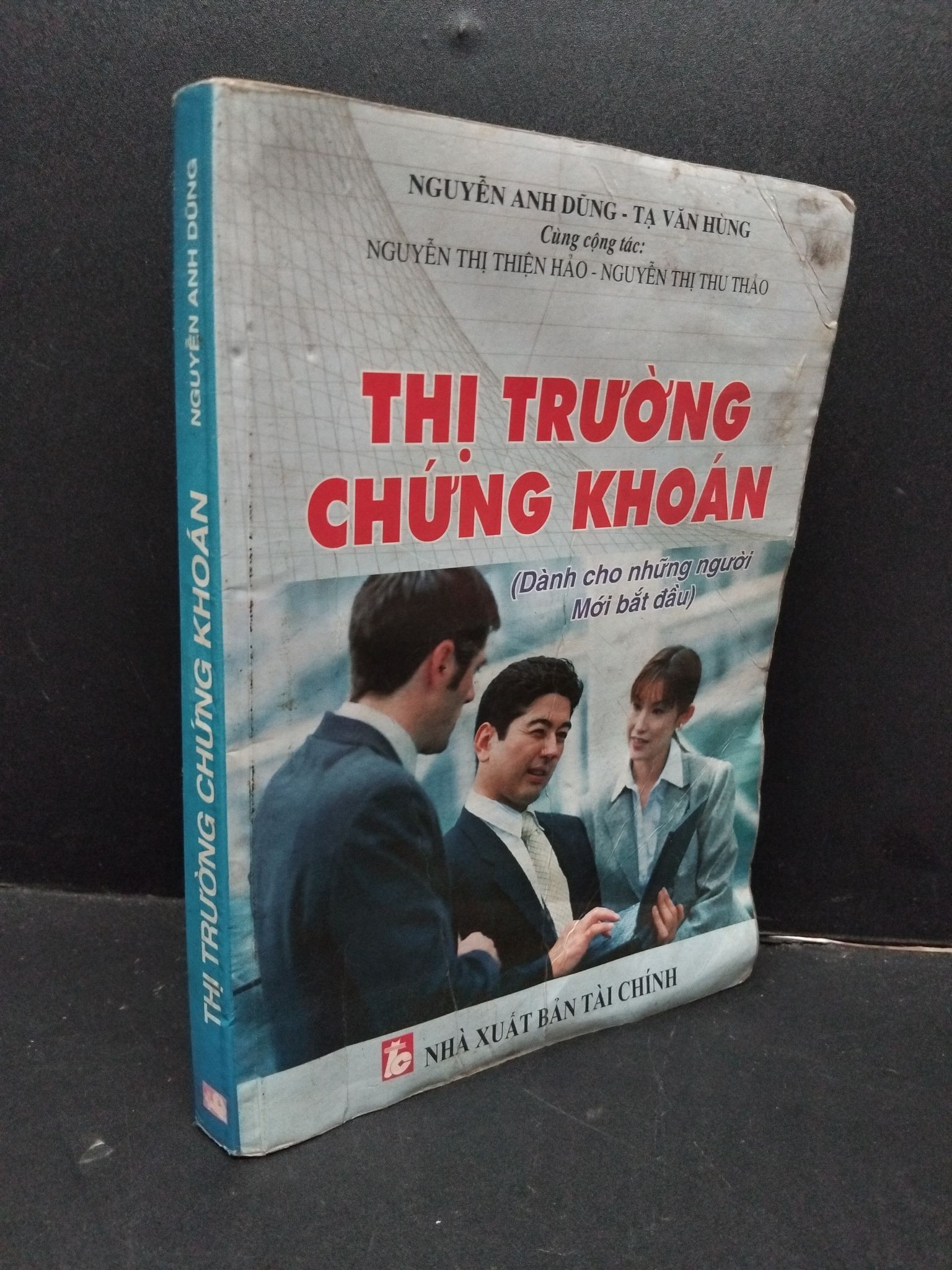 Thị trường chứng khoán mới 60% ẩm ố vàng có ký tên trang đầu 2005 HCM2809 Nguyễn Anh Dũng - Tạ Văn Hùng KINH TẾ - TÀI CHÍNH - CHỨNG KHOÁN