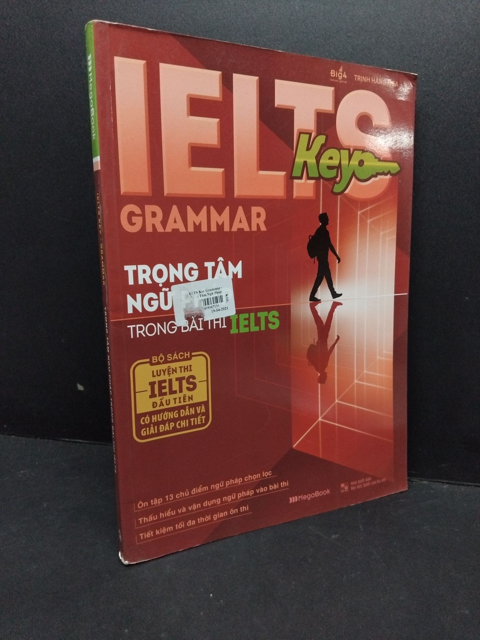 Ielts key - grammar Trọng tâm ngữ pháp trong bài thi Ielts mới 90% bẩn nhẹ 2020 HCM2809 Trịnh Hằng Nga GIÁO TRÌNH, CHUYÊN MÔN