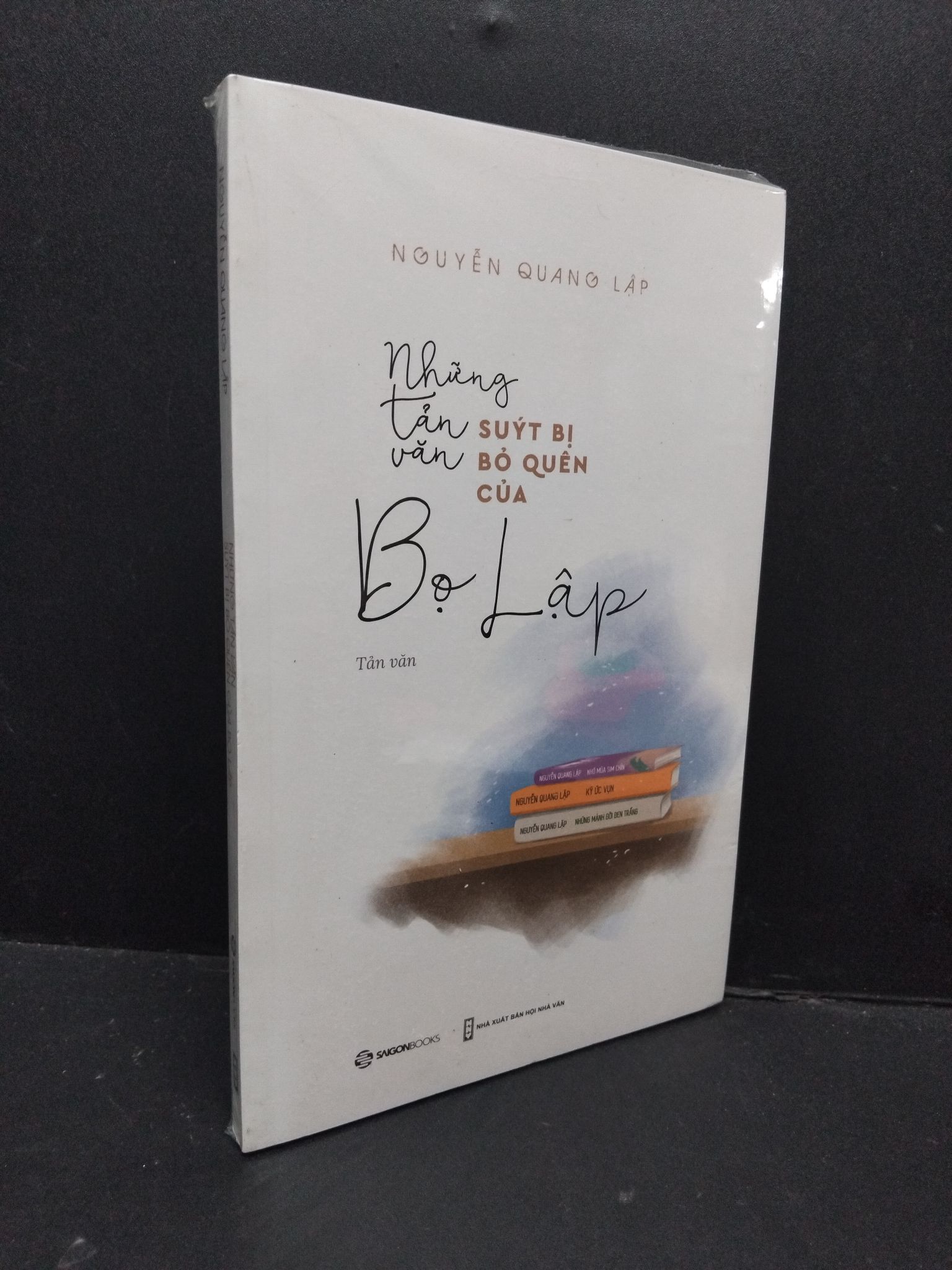 Những tản văn suýt bị bỏ quên của Bọ Lập mới 100% rách nhẹ seal HCM2809 Nguyễn Quang Lập VĂN HỌC