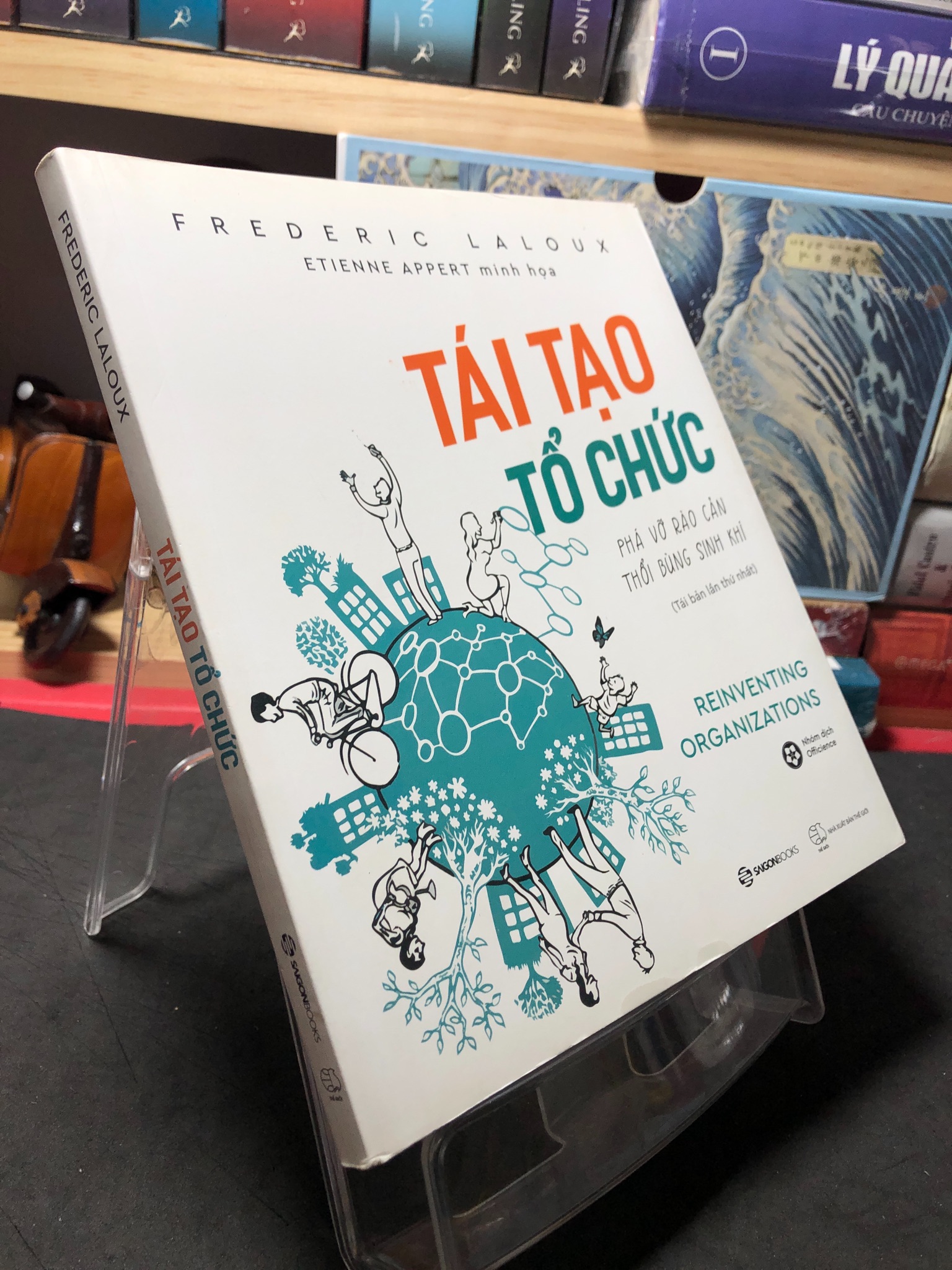 Tái tạo tổ chức 2019 mới 90% Frederic Laloux HPB0910 KỸ NĂNG