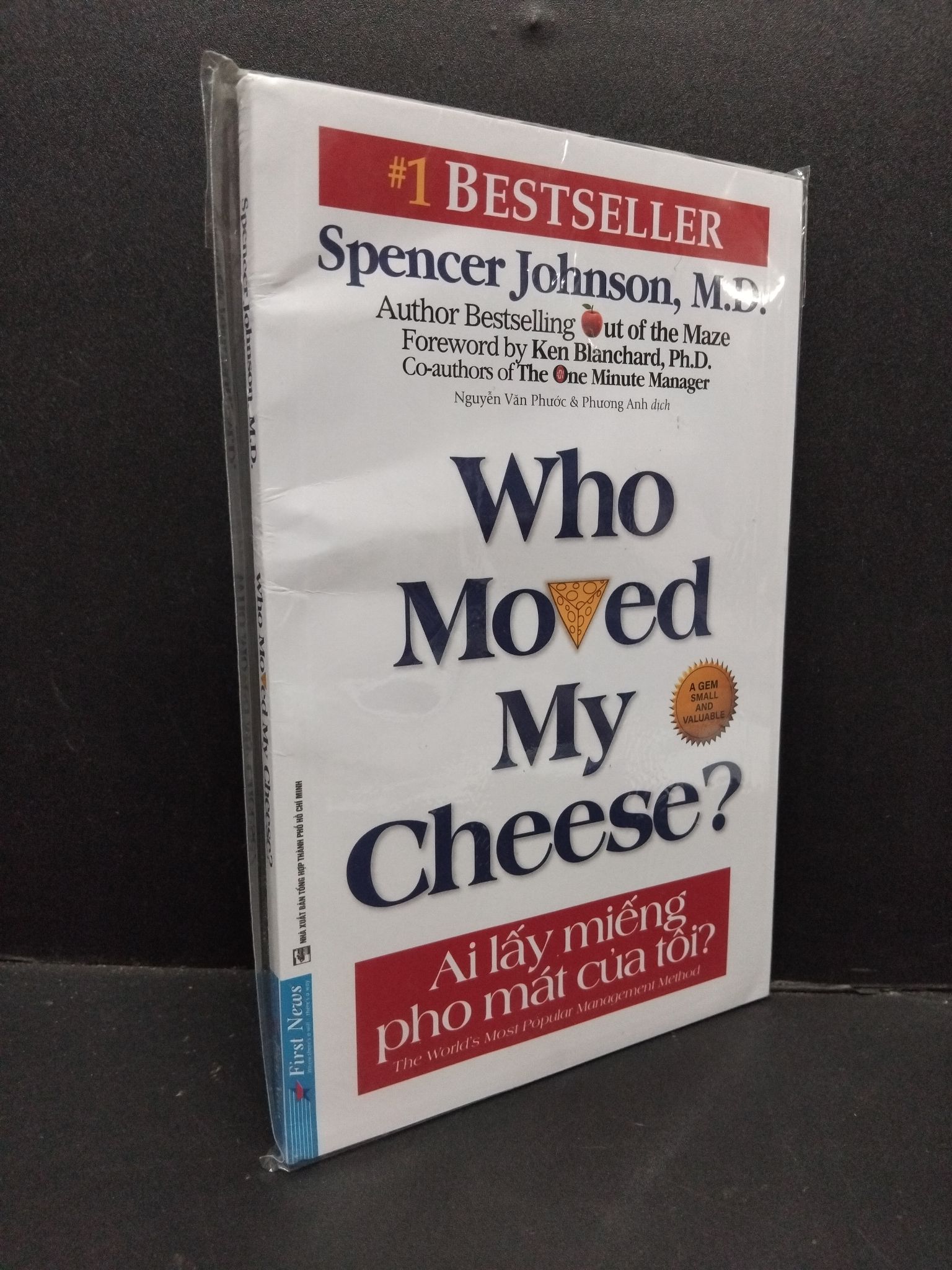 Ai lấy miếng pho mát của tôi? Spencer Johnson, M.D. Mới 90% lỗi gáy HCM.ASB0910