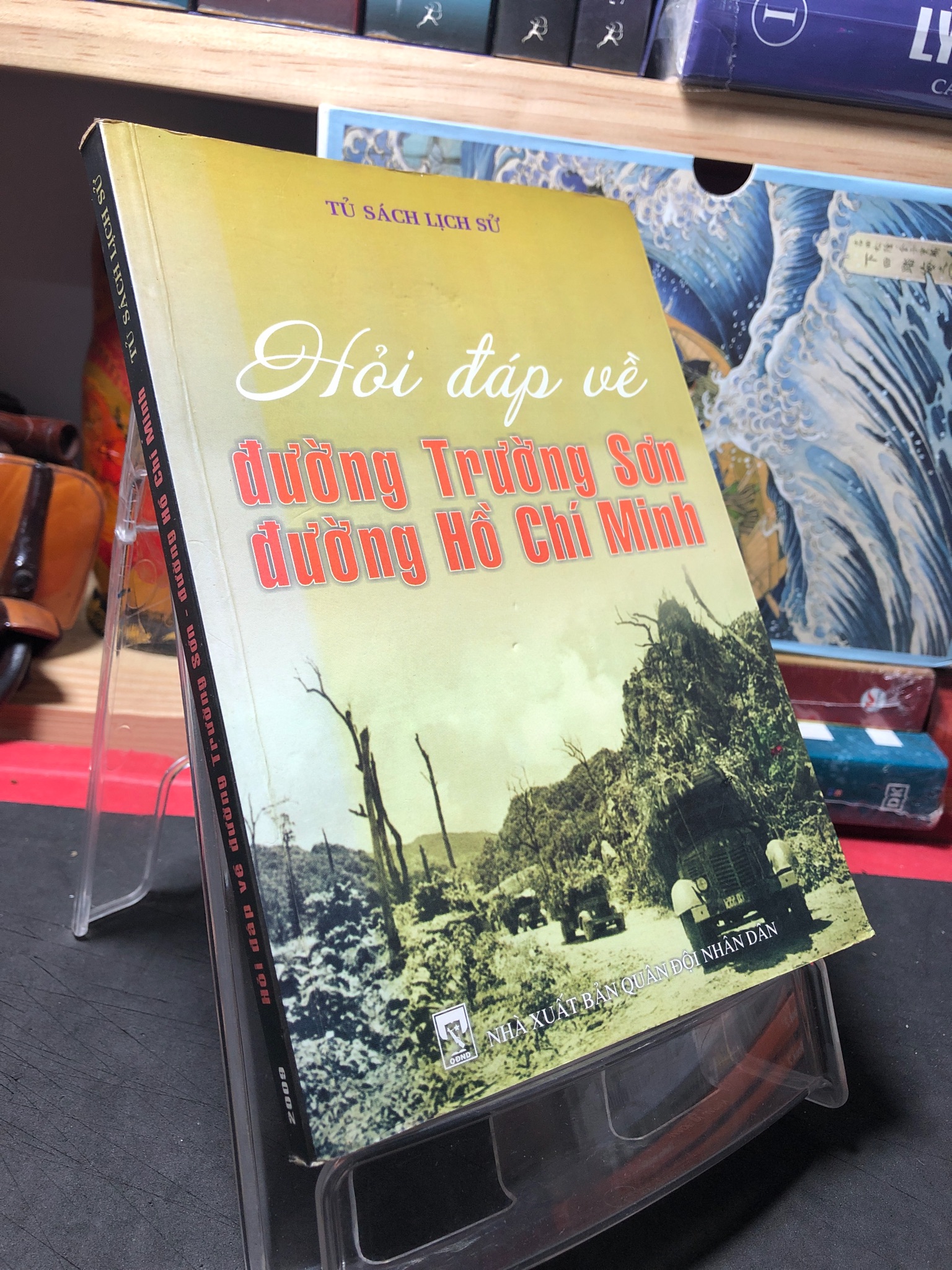 Hỏi đáp về đường Trường Sơn đường Hồ Chí Minh 2009 mới 80% bẩn nhẹ HPB1110 LỊCH SỬ - CHÍNH TRỊ - TRIẾT HỌC