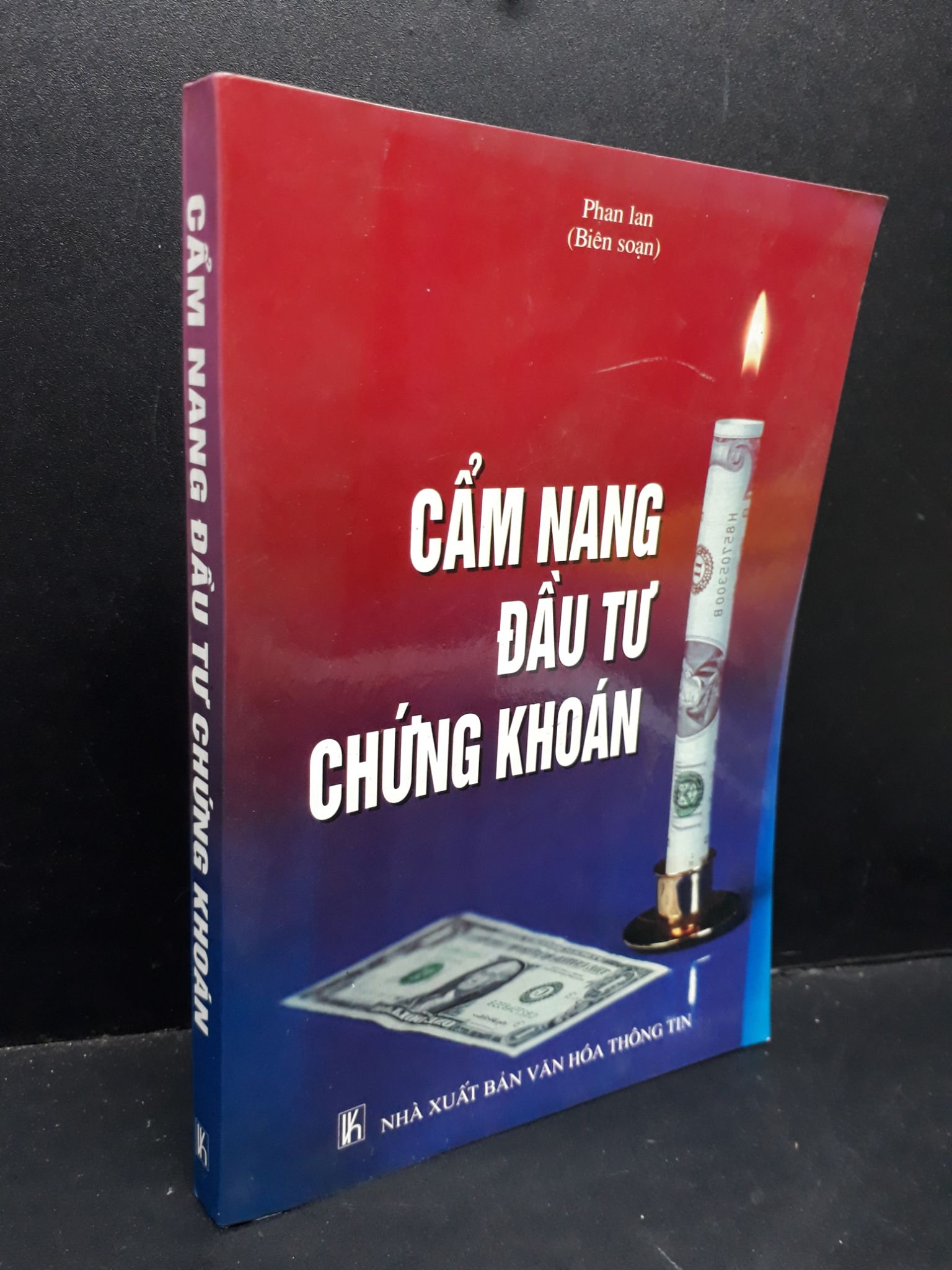 Cẩm nang đầu tư chứng khoán mới 80% bẩn bìa, ố nhẹ, bung vài trang đầu 2005 HCM1410 Phan Lan KINH TẾ - TÀI CHÍNH - CHỨNG KHOÁN