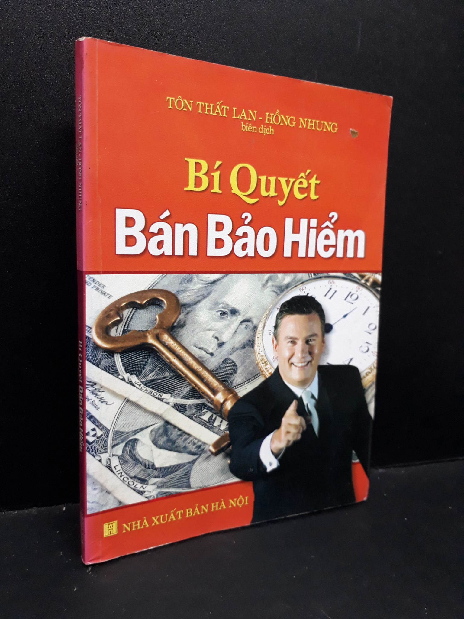 Bí quyết bán bảo hiểm mới 90% bẩn bìa, ố nhẹ 2008 HCM1410 Tôn Thất Lan - Hồng Nhung KỸ NĂNG