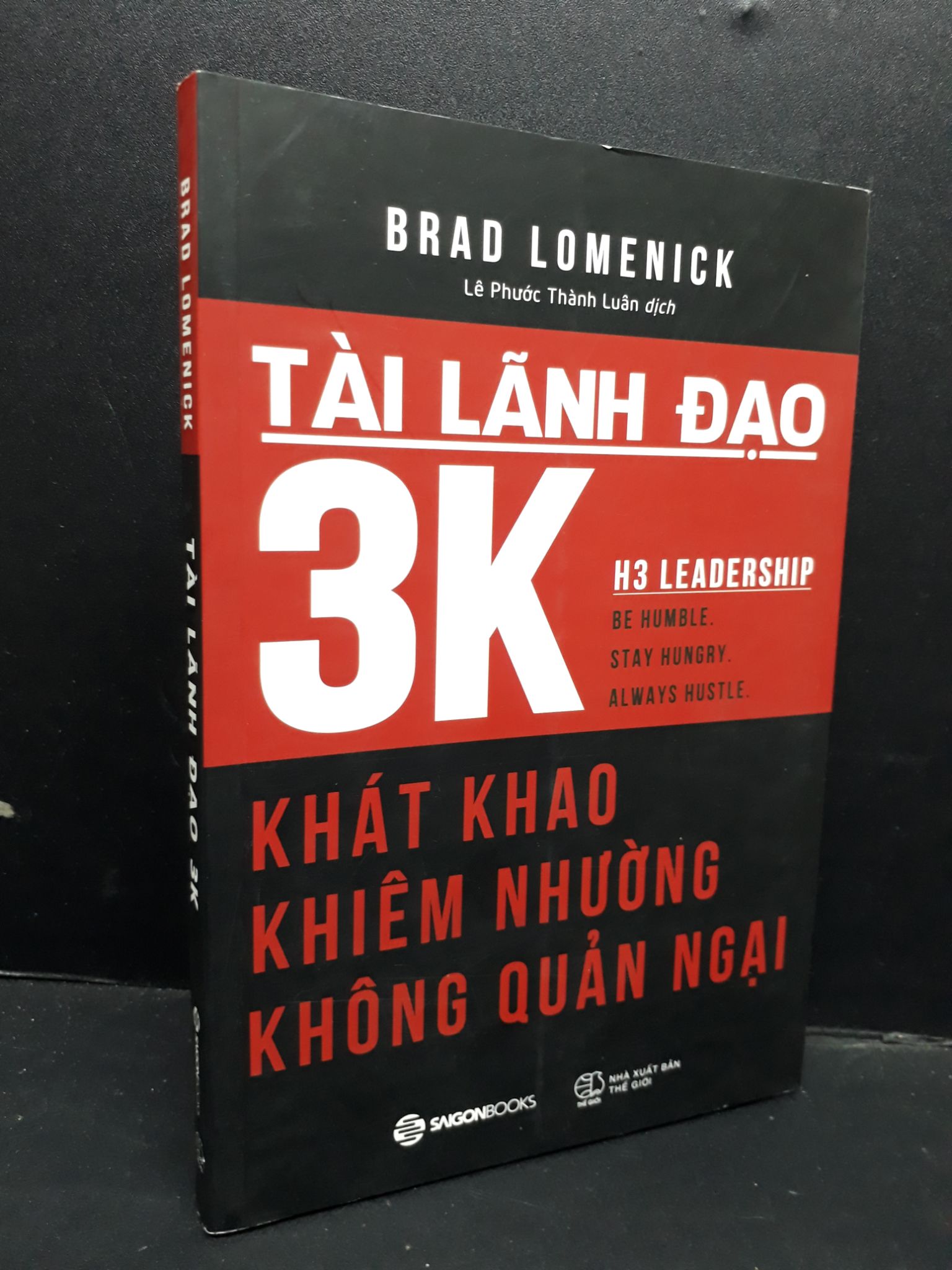 Tài lãnh đạo 3K mới 80% bẩn nhẹ 2018 HCM1410 Brad Lomenick QUẢN TRỊ