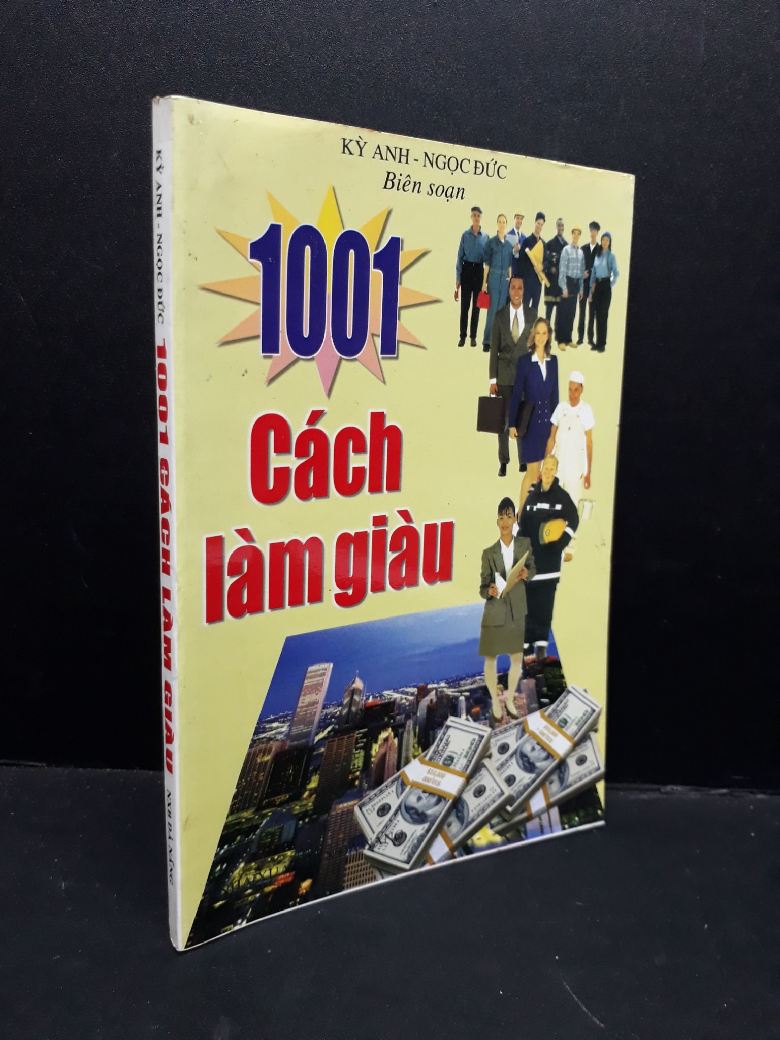 1001 cách làm giàu mới 80% bẩn bìa, ố 2008 HCM1410 Kỳ Anh - Ngọc Đức MARKETING KINH DOANH