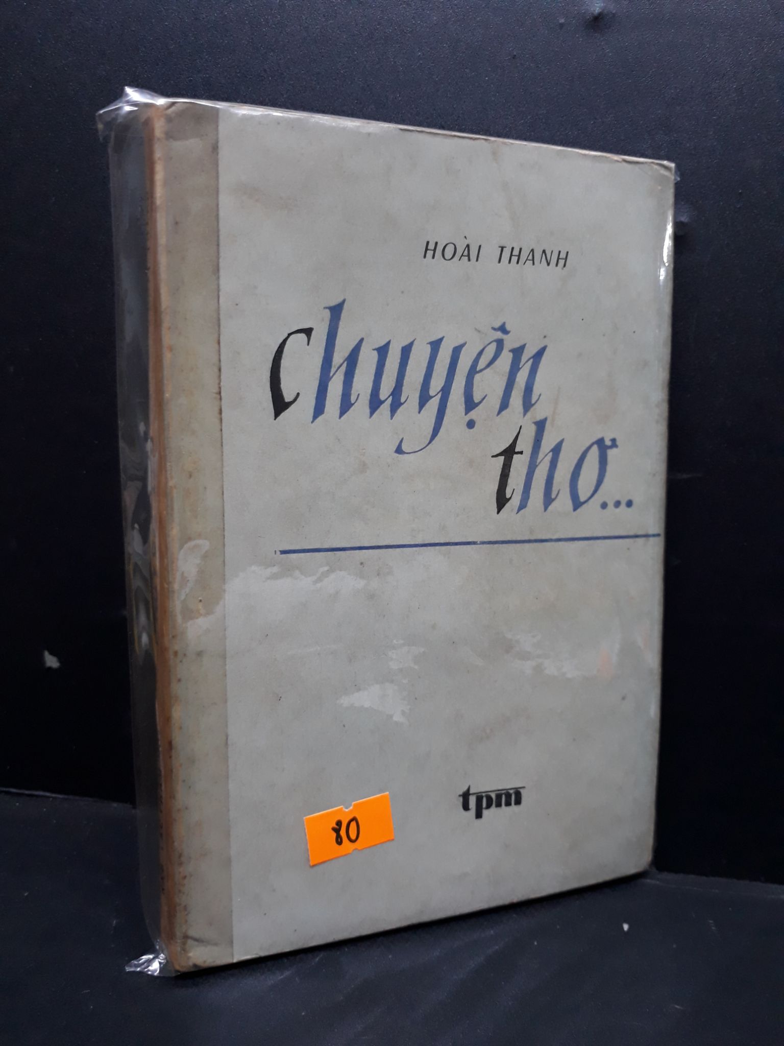 Chuyện thơ mới 60% bẩn bìa, ố vàng HCM1710 Hoài Thanh VĂN HỌC