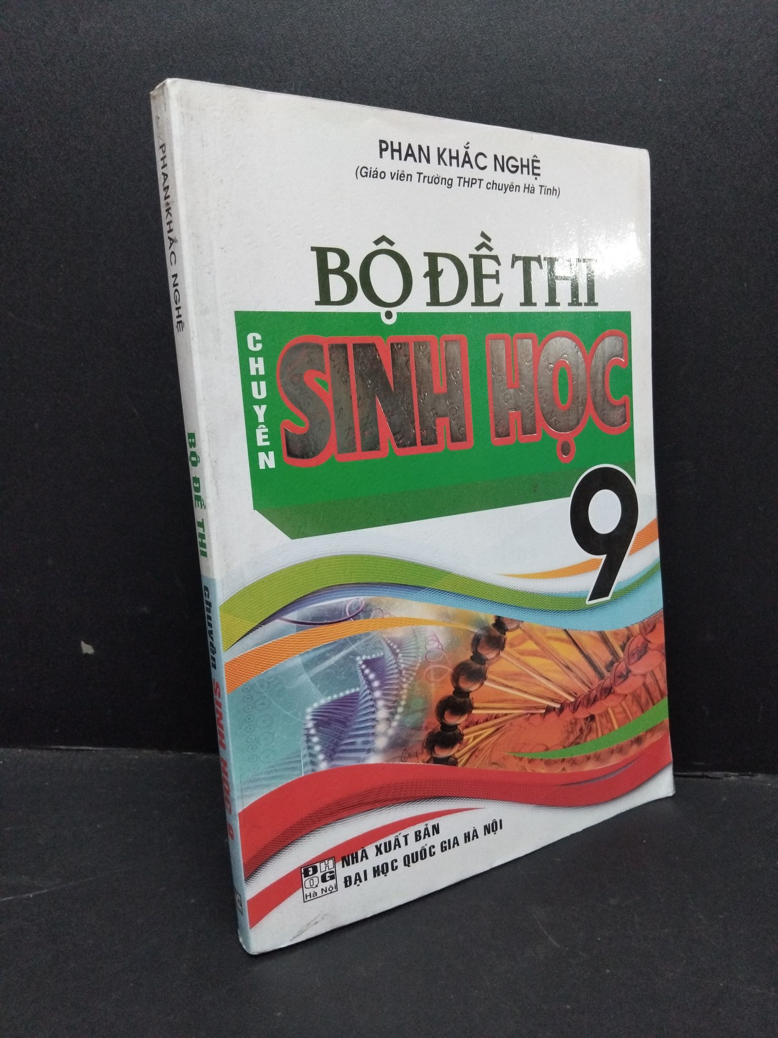 Bộ đề thi chuyên sinh học 9 mới 80% ố 2017 HCM1710 Phan Khắc Nghệ GIÁO TRÌNH, CHUYÊN MÔN